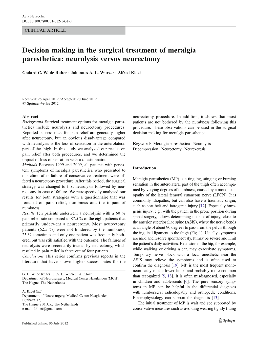 Decision Making in the Surgical Treatment of Meralgia Paresthetica: Neurolysis Versus Neurectomy