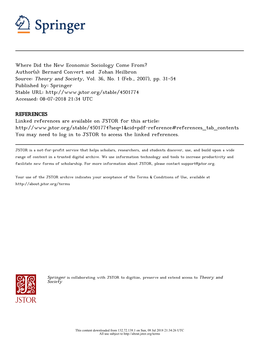 Where Did the New Economic Sociology Come From? Author(S): Bernard Convert and Johan Heilbron Source: Theory and Society, Vol