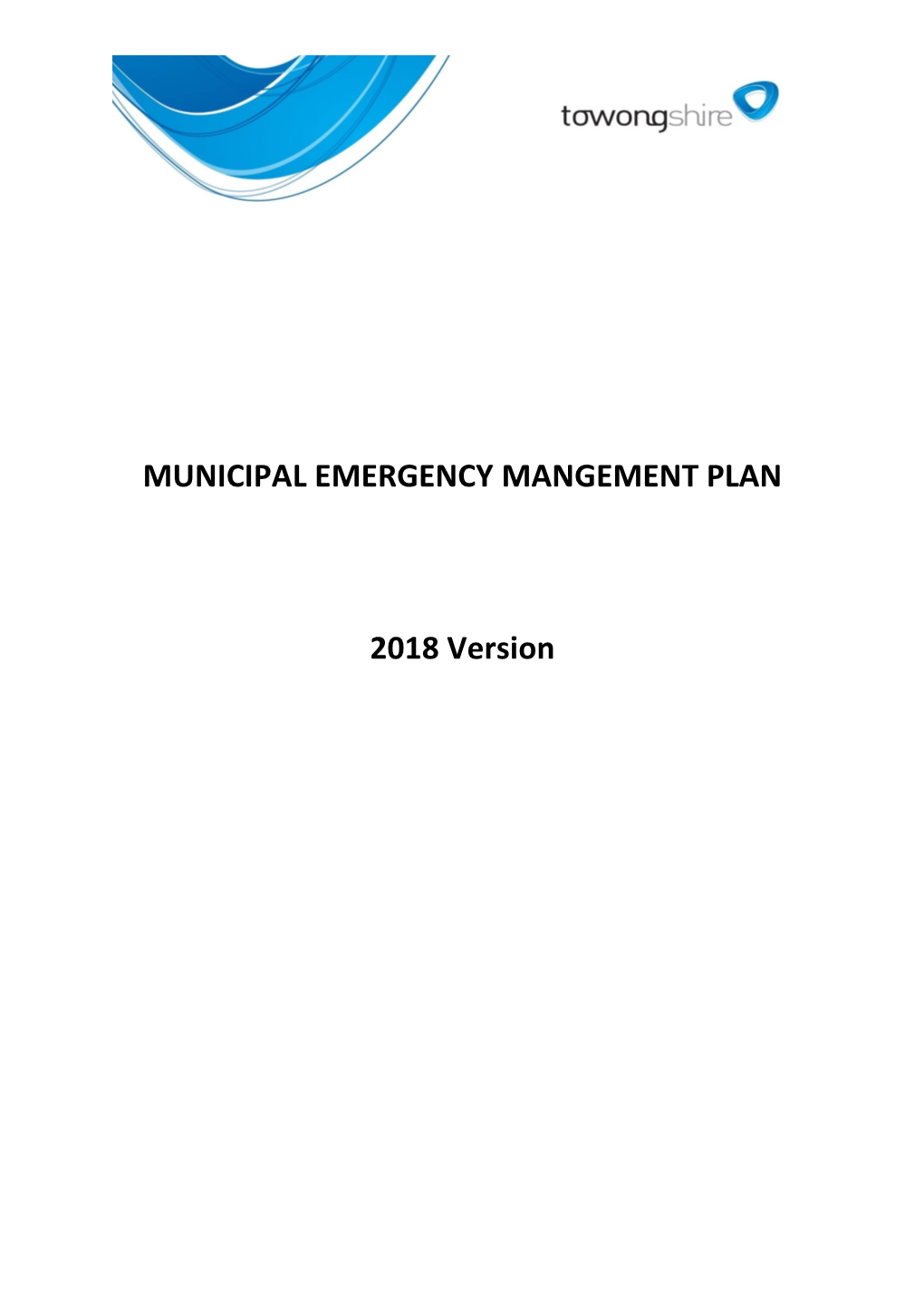 MUNICIPAL EMERGENCY MANGEMENT PLAN 2018 Version