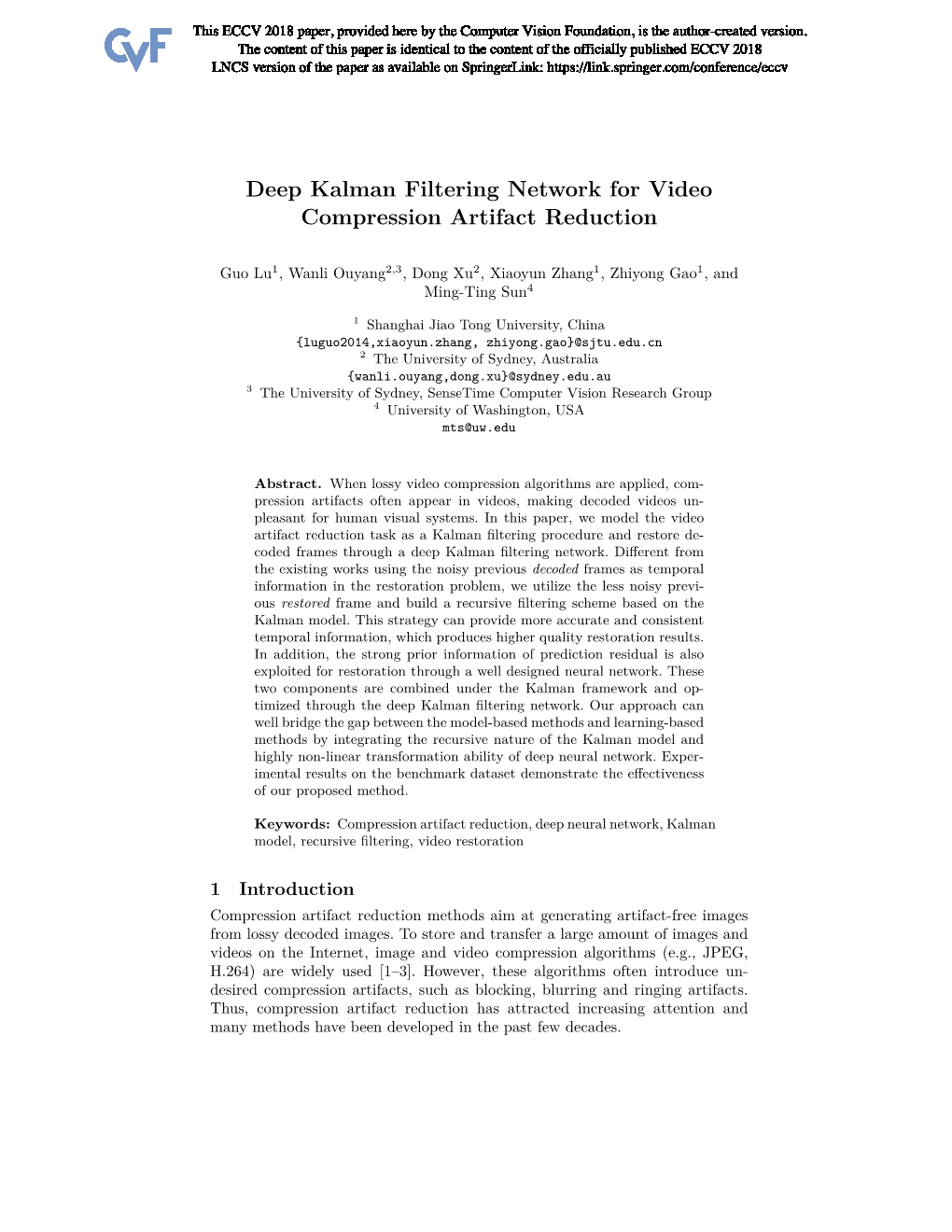 Deep Kalman Filtering Network for Video Compression Artifact Reduction