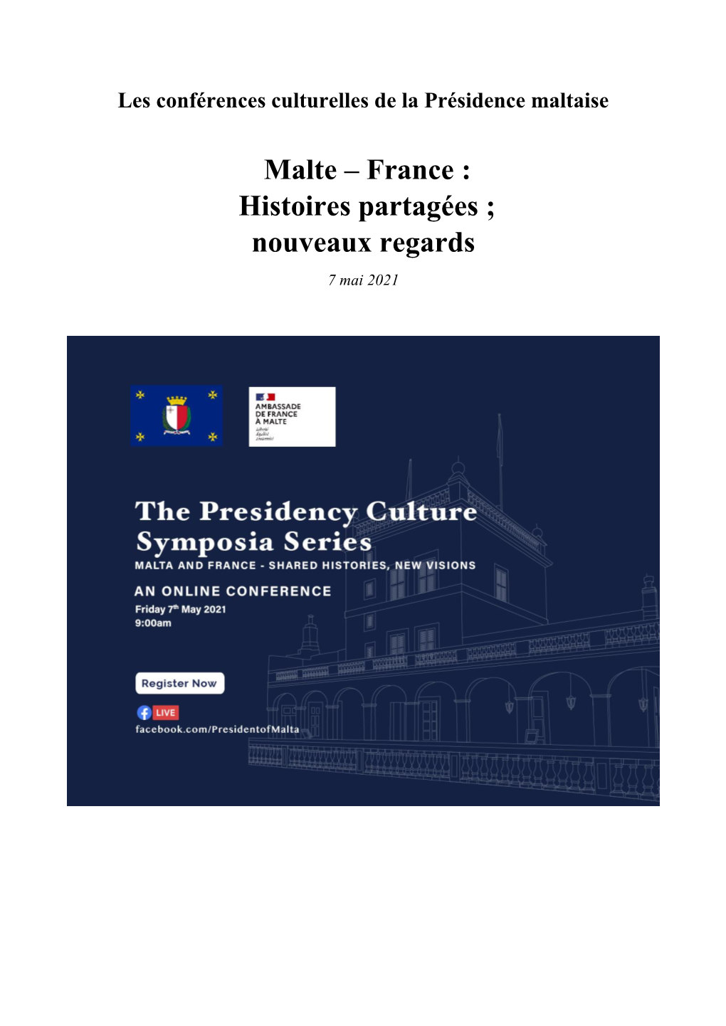 Malte – France : Histoires Partagées ; Nouveaux Regards 7 Mai 2021