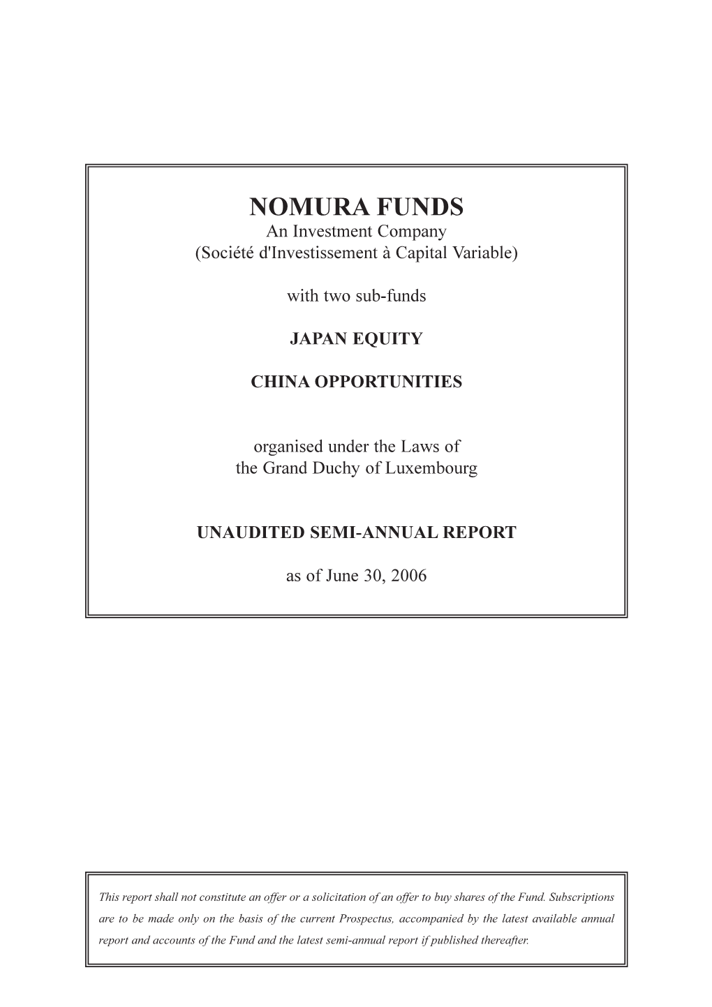 NOMURA FUNDS an Investment Company (Société D'investissement À Capital Variable)