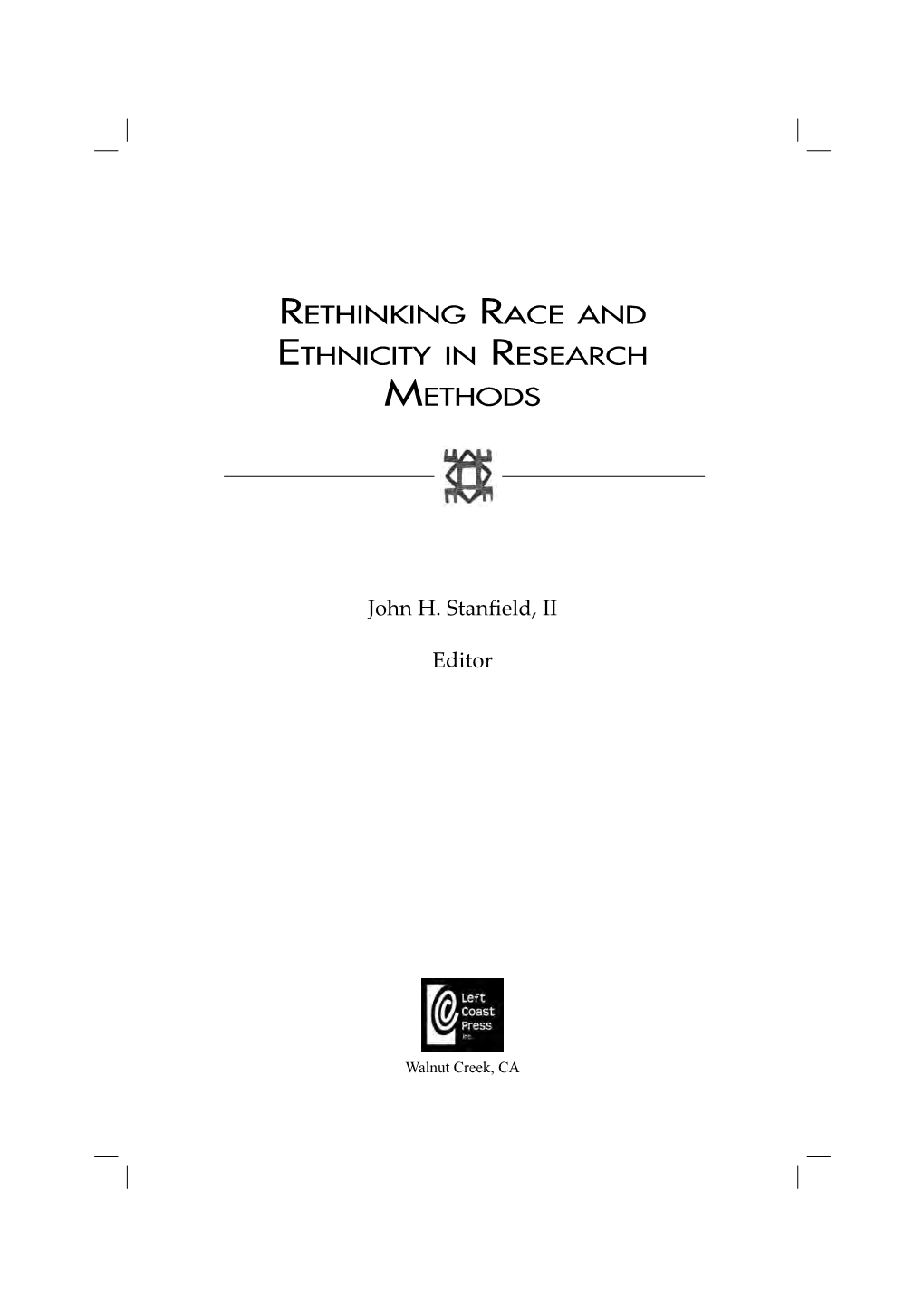 Rethinking Race and Ethnicity in Research Methods