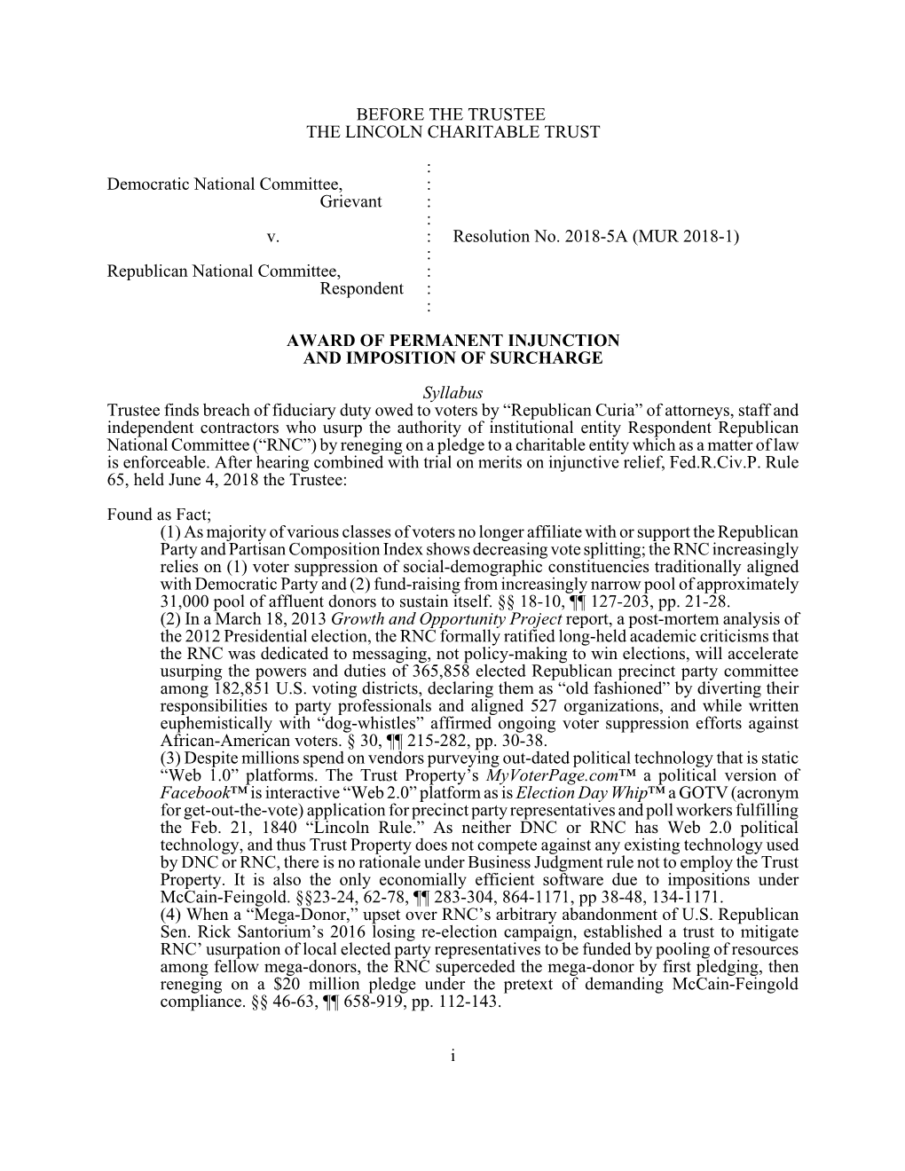 BEFORE the TRUSTEE the LINCOLN CHARITABLE TRUST : Democratic National Committee, : Grievant : : V. : Resolution No. 2018-5A (MUR