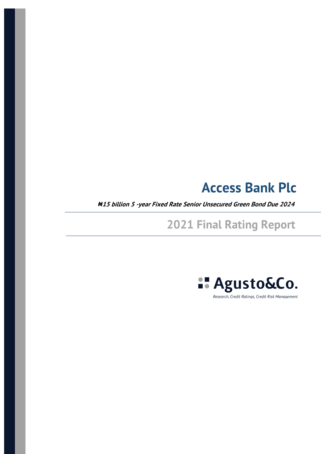 Access Bank Plc ₦15 Billion 5 -Year Fixed Rate Senior Unsecured Green Bond Due 2024 2021 Final Rating Report