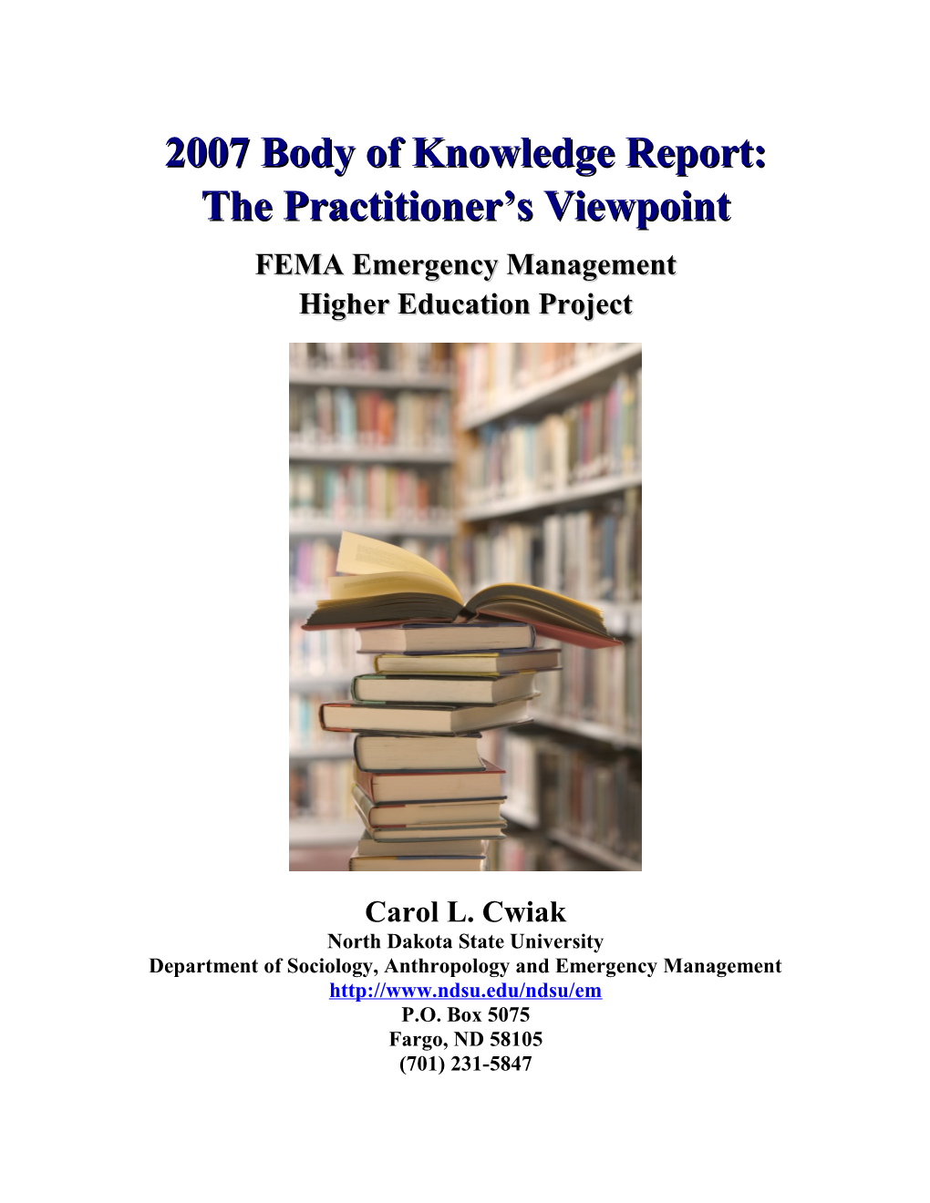 2007 Body of Knowledge Report