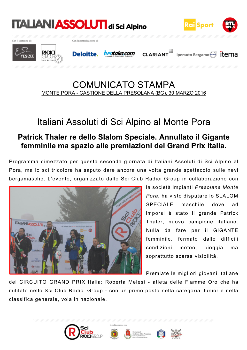 Comunicato Stampa Monte Pora - Castione Della Presolana (Bg), 30 Marzo 2016