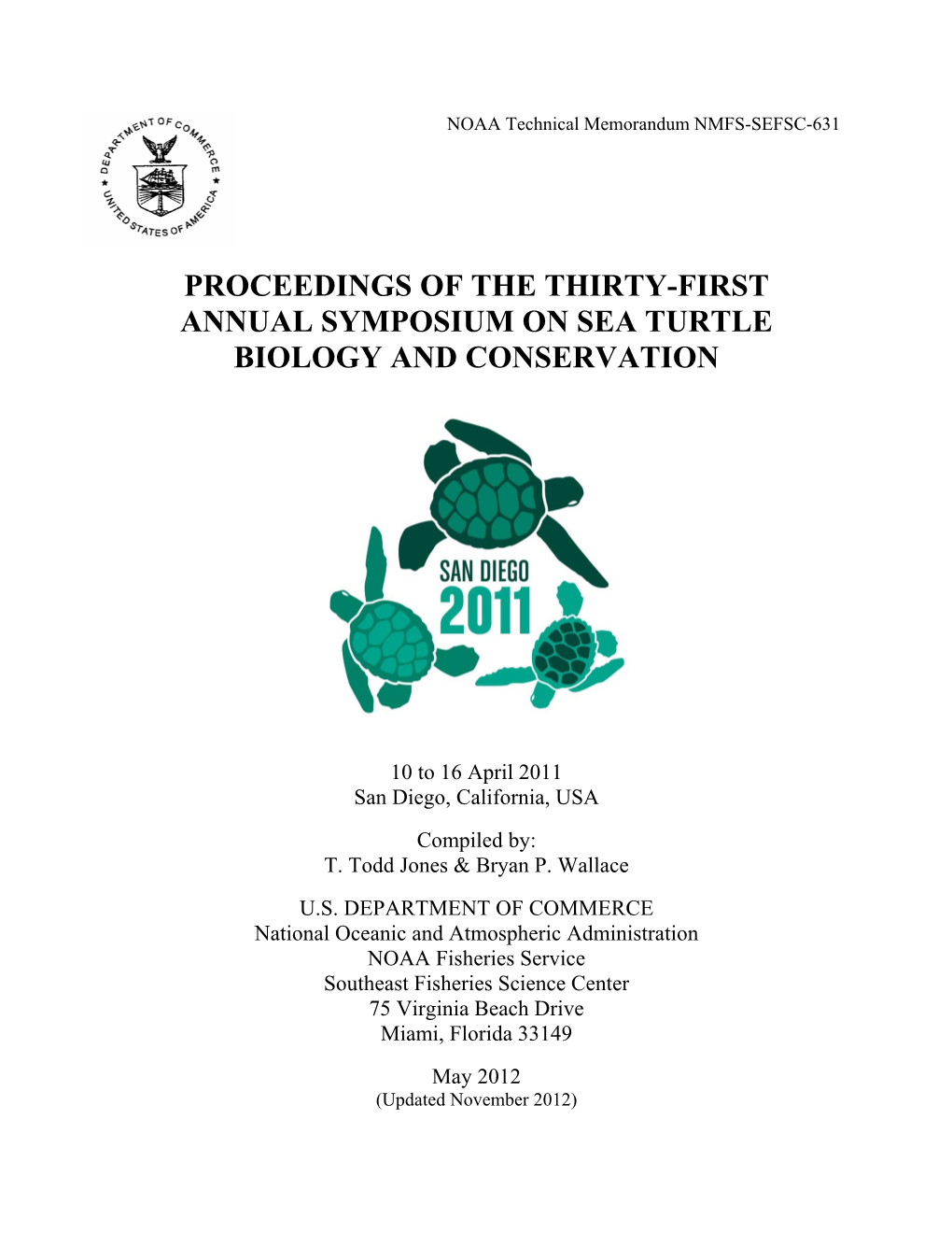 Proceedings of the Thirty-First Annual Symposium on Sea Turtle Biology and Conservation