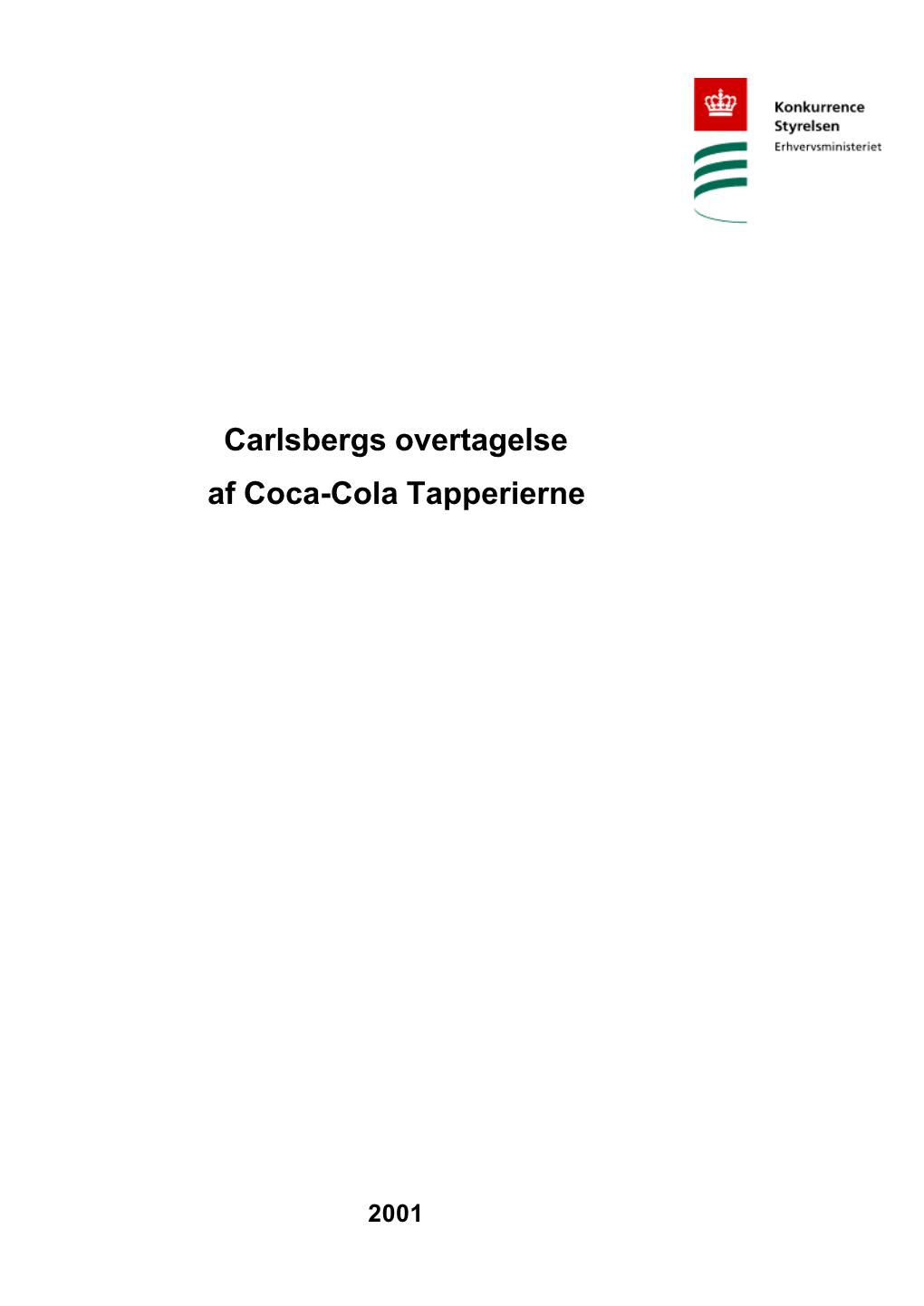 Carlsbergs Overtagelse Af Coca-Cola Tapperierne
