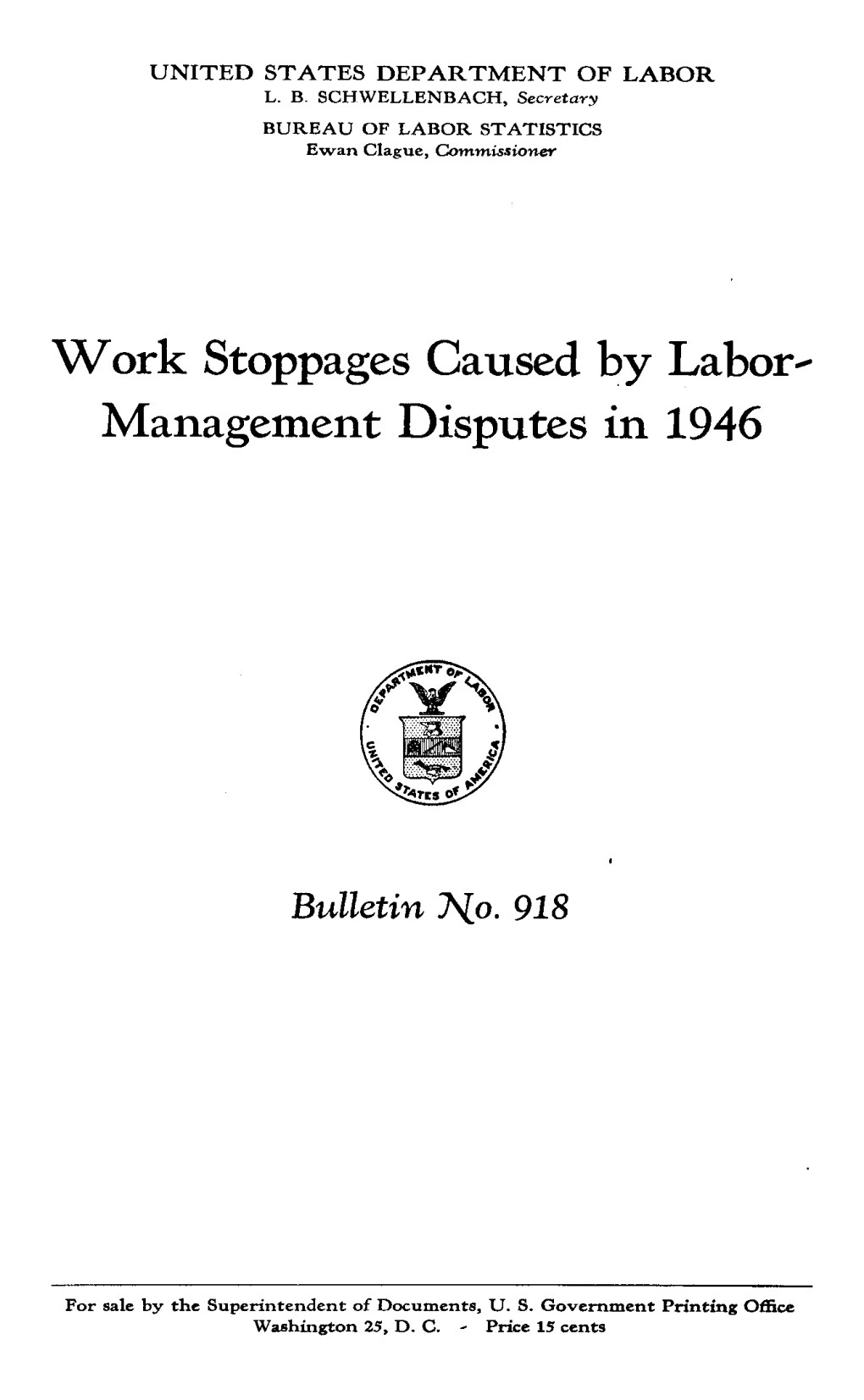 Work Stoppages Caused by Labor- Management Disputes in 1946