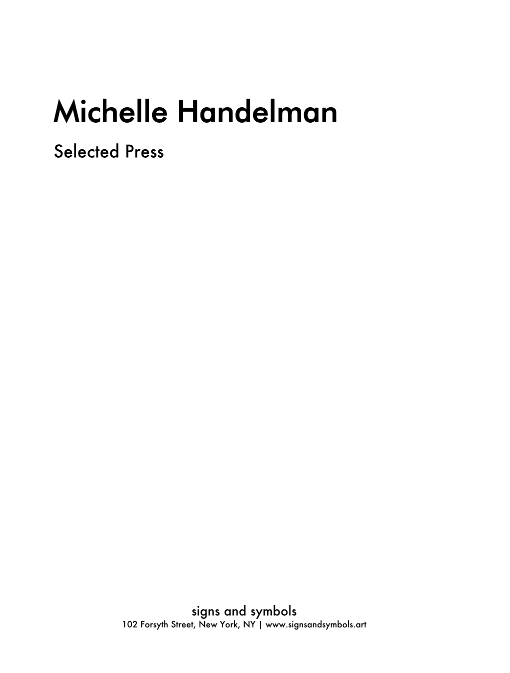 Michelle Handelman Selected Press