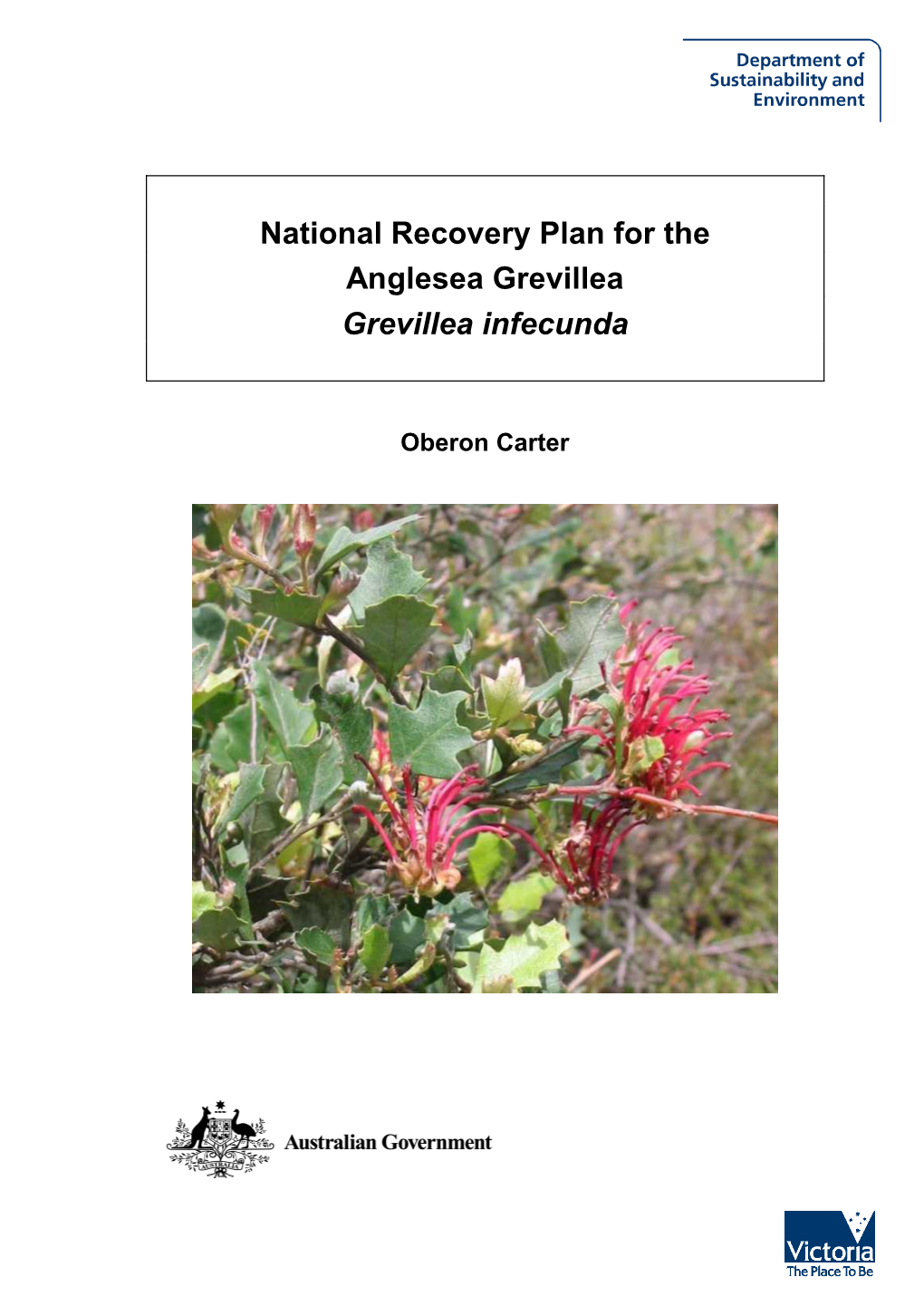 National Recovery Plan for the Anglesea Grevillea Grevillea Infecunda
