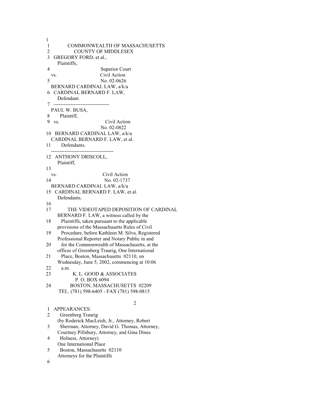 1 1 COMMONWEALTH of MASSACHUSETTS 2 COUNTY of MIDDLESEX 3 GREGORY FORD, Et Al., Plaintiffs, 4 Superior Court Vs