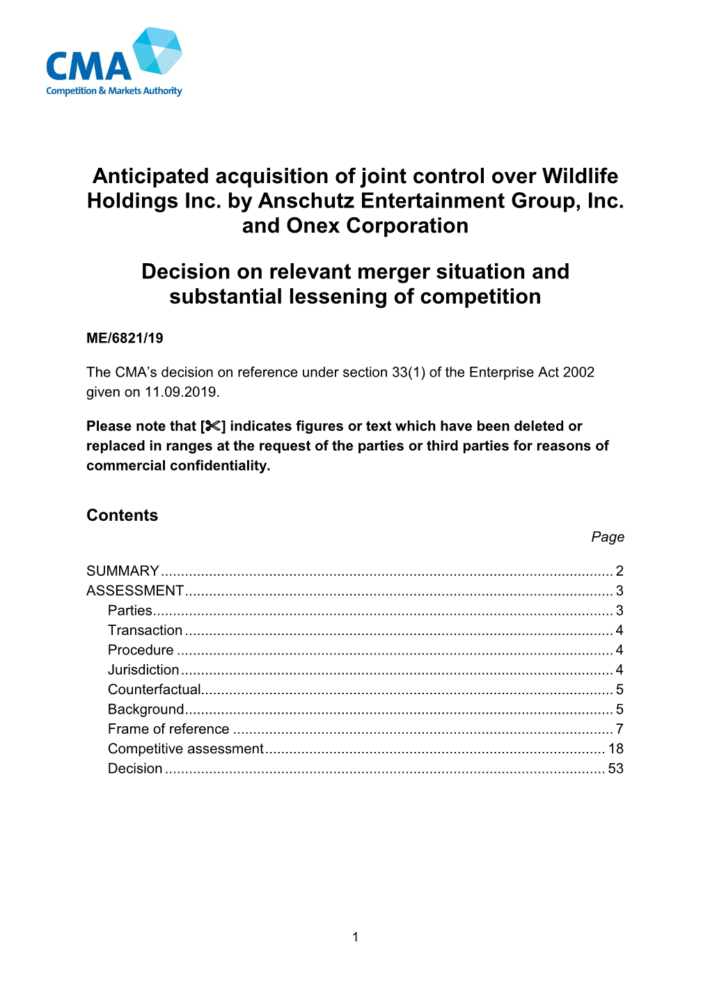 Anticipated Acquisition of Joint Control Over Wildlife Holdings Inc. by Anschutz Entertainment Group, Inc