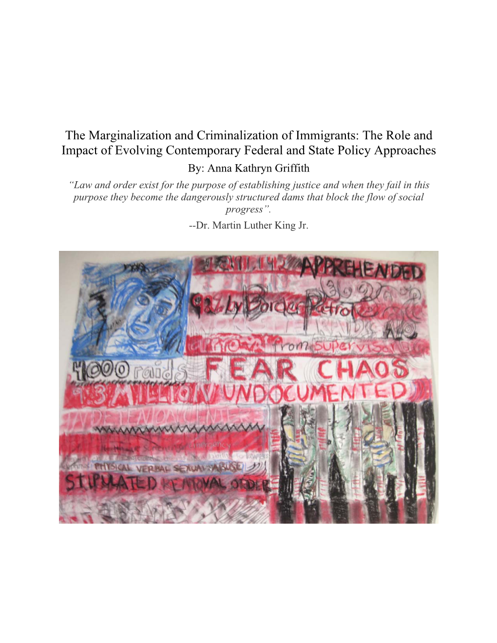 The Marginalization and Criminalization of Immigrants