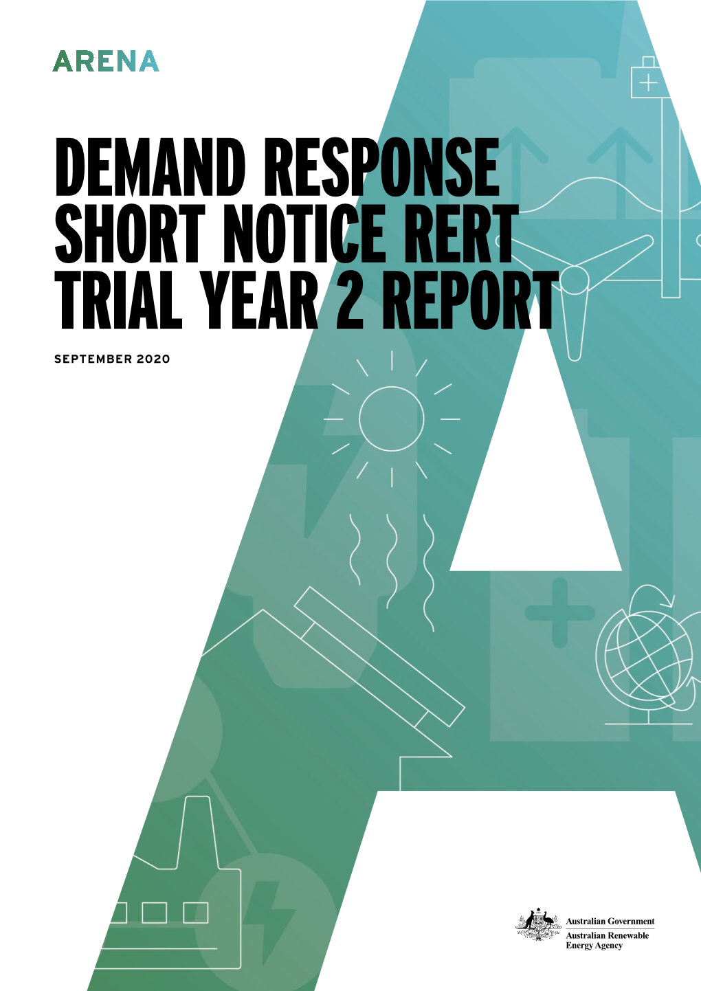 Demand Response Short Notice Rert Trial Year 2 Report September 2020 Table of Contents