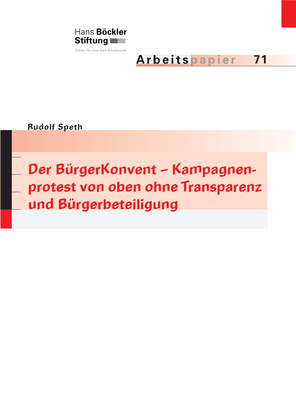 Der Bürgerkonvent – Kampagnen- Protest Von Oben Ohne Transparenz Und Bürgerbeteiligung Arbeitspapier 71