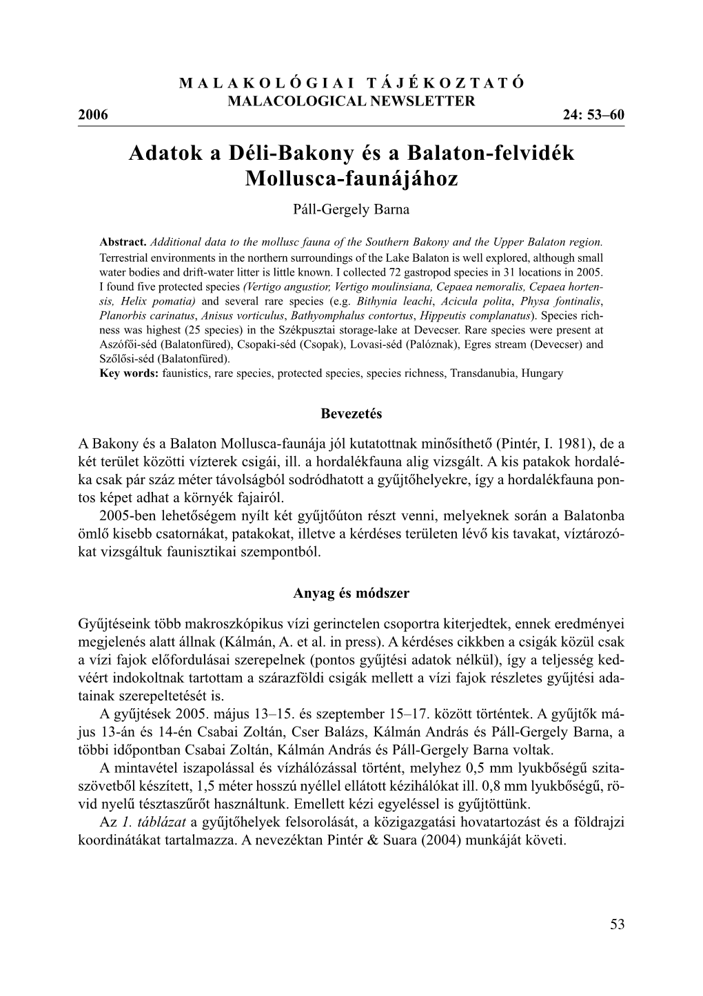 PÁLL-GERGELY, B.: Adatok a Déli-Bakony És a Balaton-Felvidék