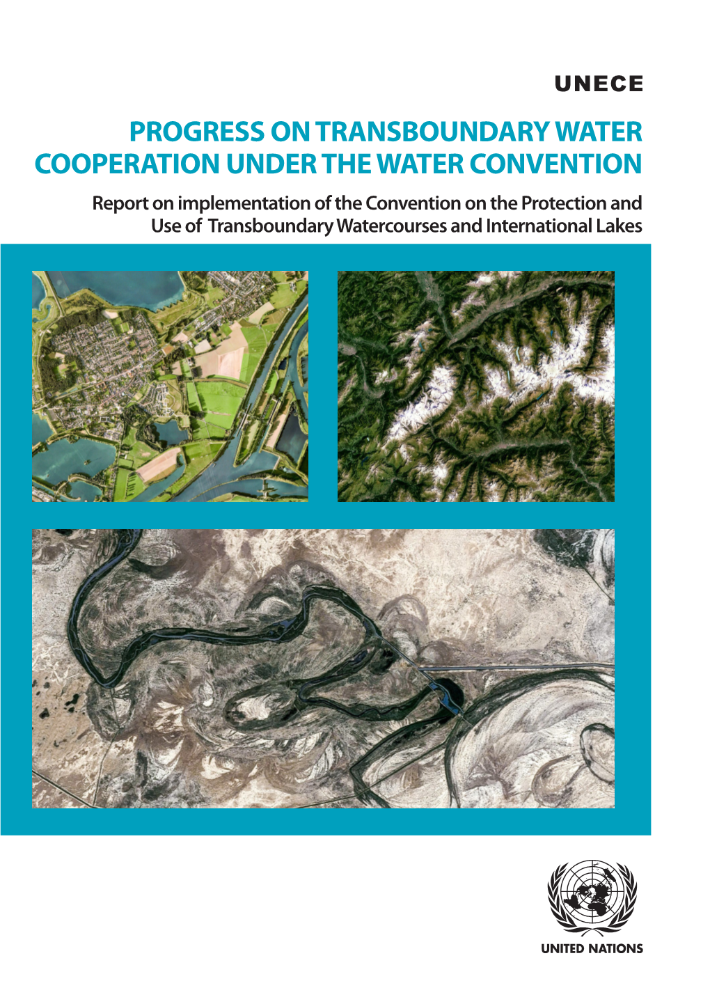 Progress on Transboundary Water Cooperation Under The