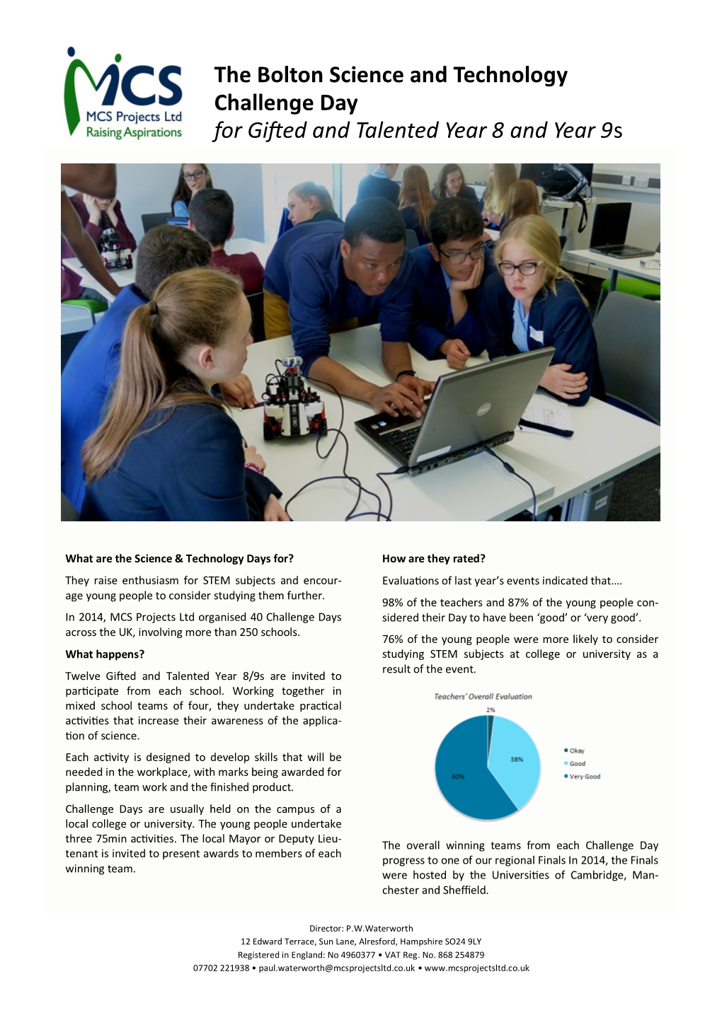 The Bolton Science and Technology Challenge Day for Gifted and Talented Year 8 and Year 9S