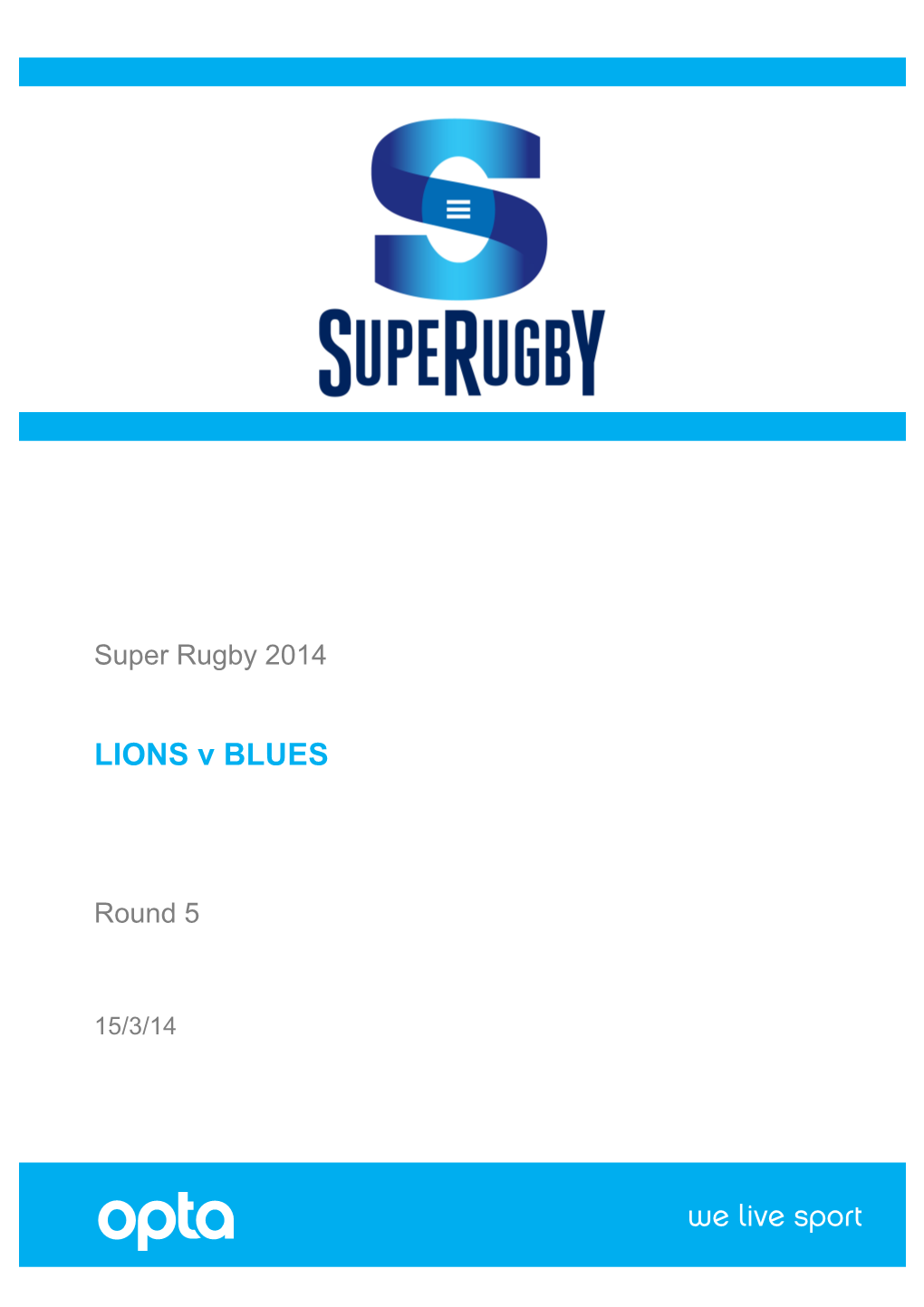 LIONS V BLUES