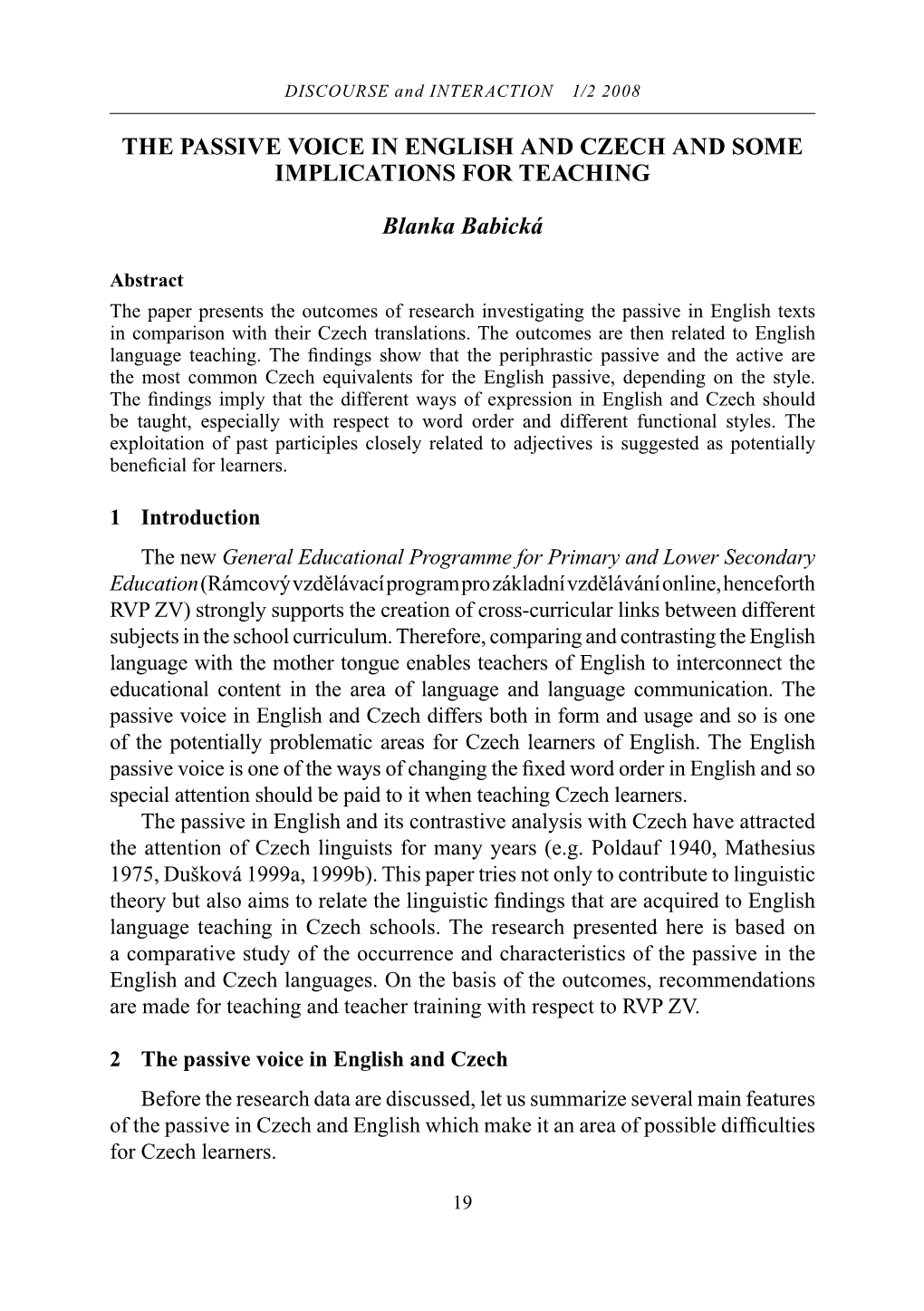 The Passive Voice in English and Czech and Some Implications for Teaching