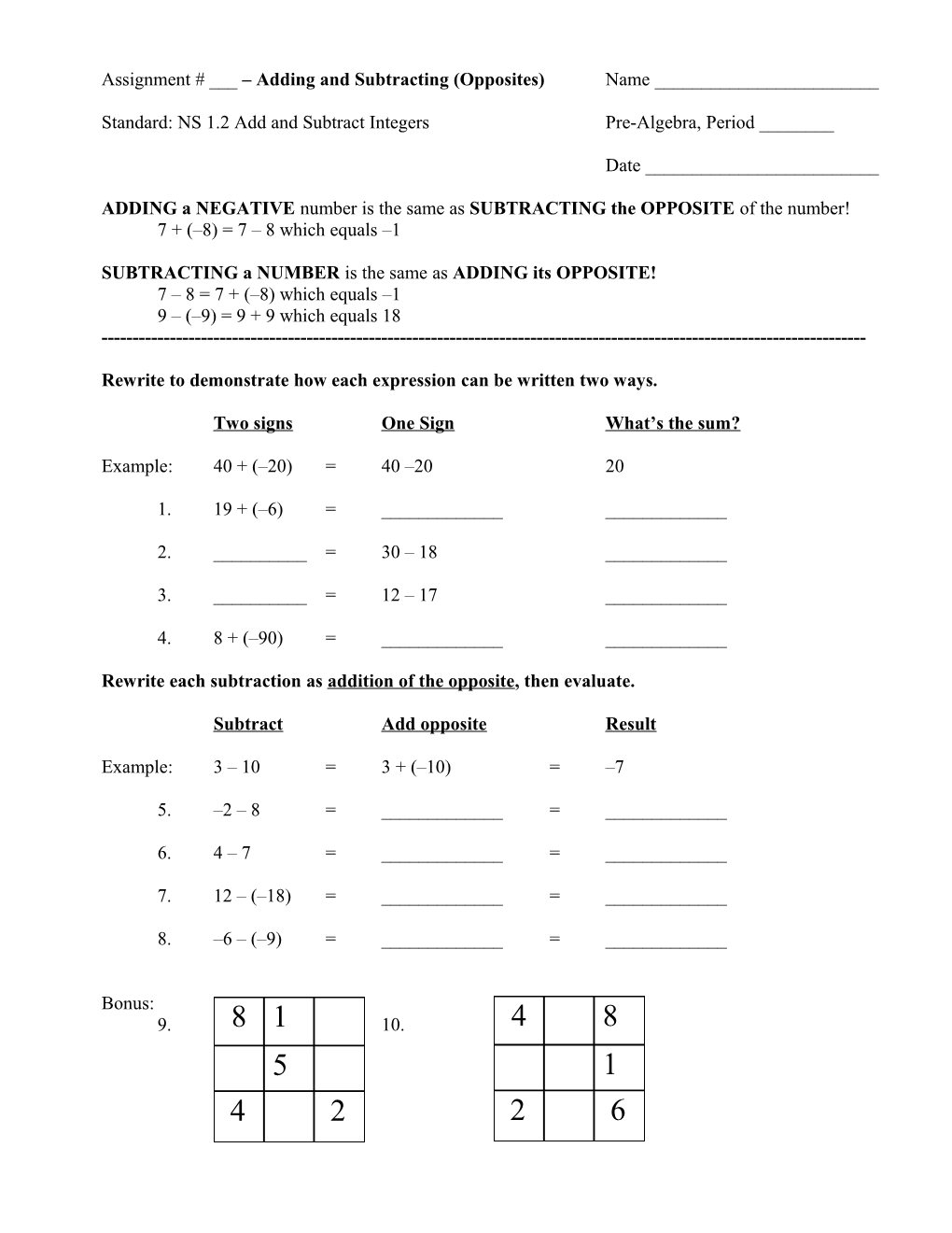 SUBTRACTING a NUMBER Is the Same As ADDING Its OPPOSITE!