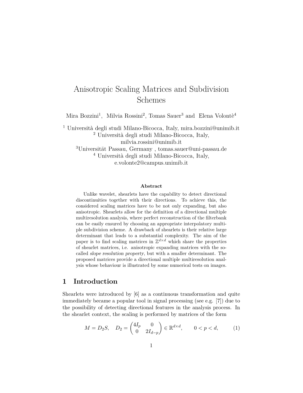 Anisotropic Scaling Matrices and Subdivision Schemes
