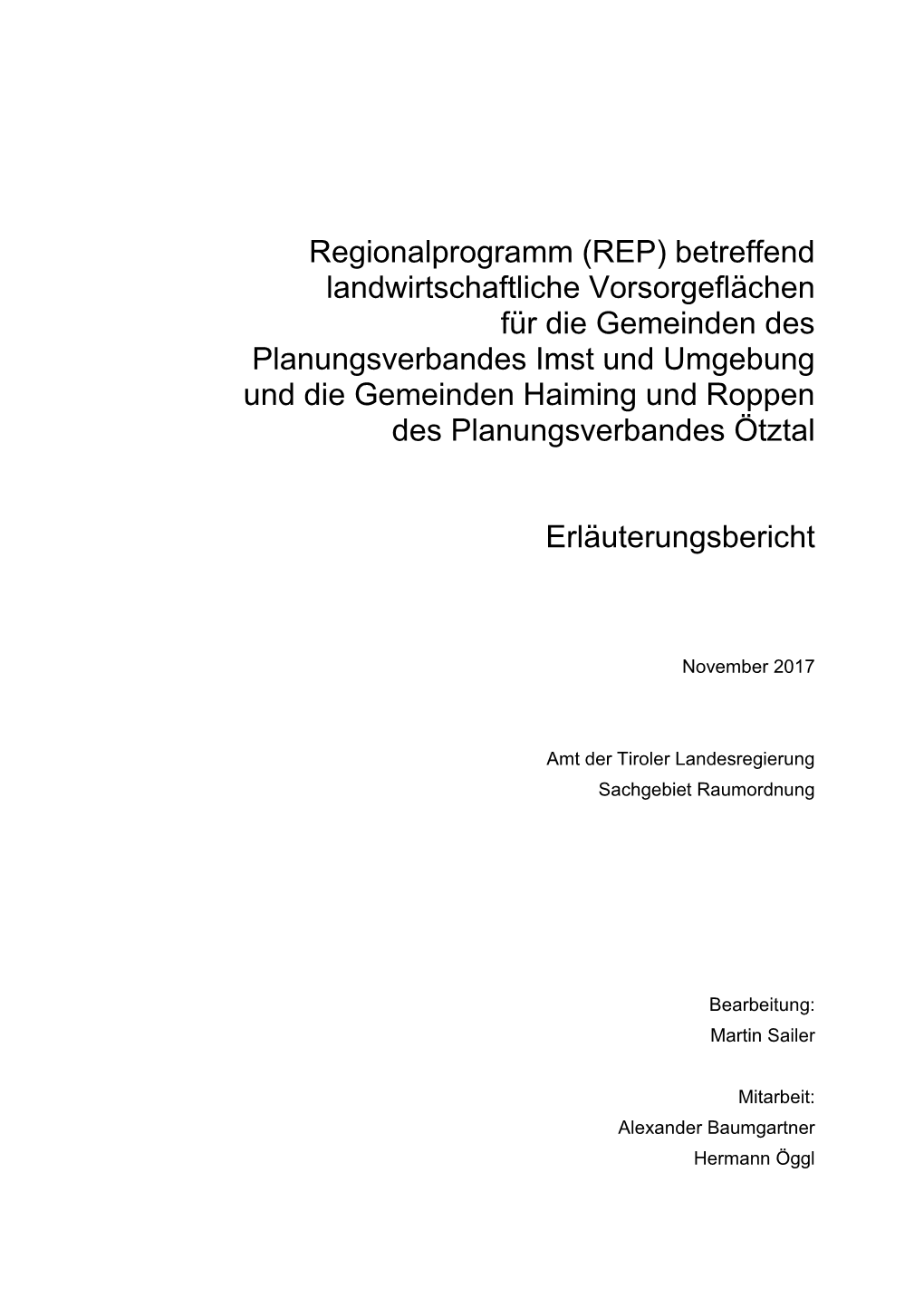 Landwirtschaftliche Vorsorgeflächen Für Die Gemeinden Des Planungsverbandes Imst Und Umgebung Und Die Gemeinden Haiming Und Roppen Des Planungsverbandes Ötztal