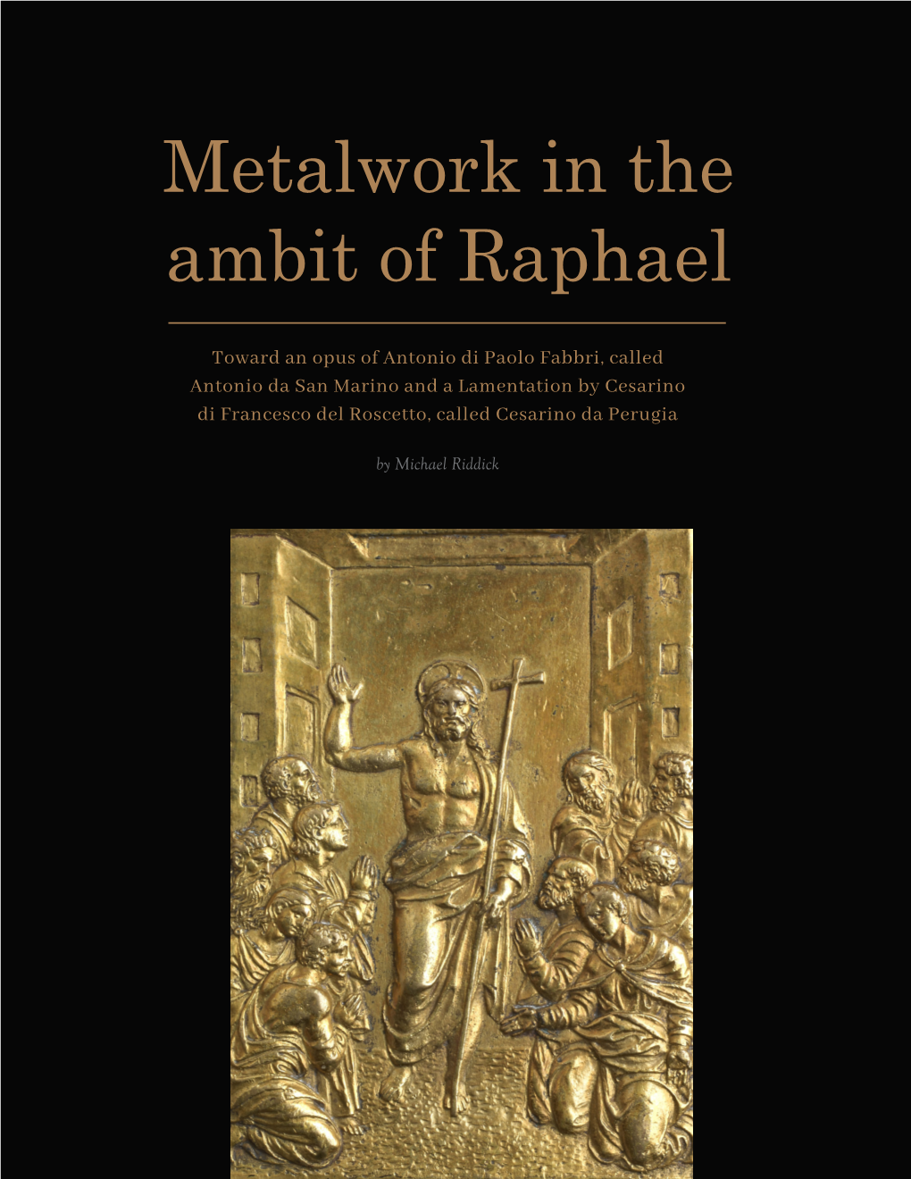 Metalwork in the Ambit of Raphael