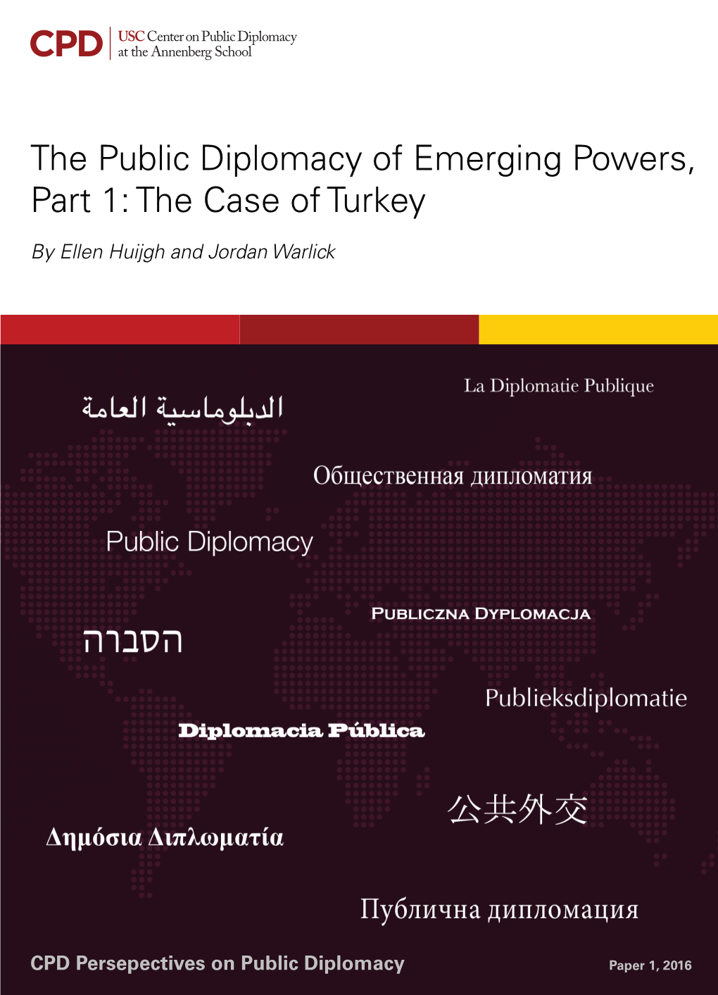 The Public Diplomacy of Emerging Powers, Part 1: the Case of Turkey