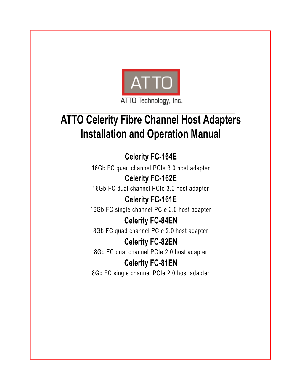 ATTO Celerity Fibre Channel Host Adapters Installation and Operation Manual