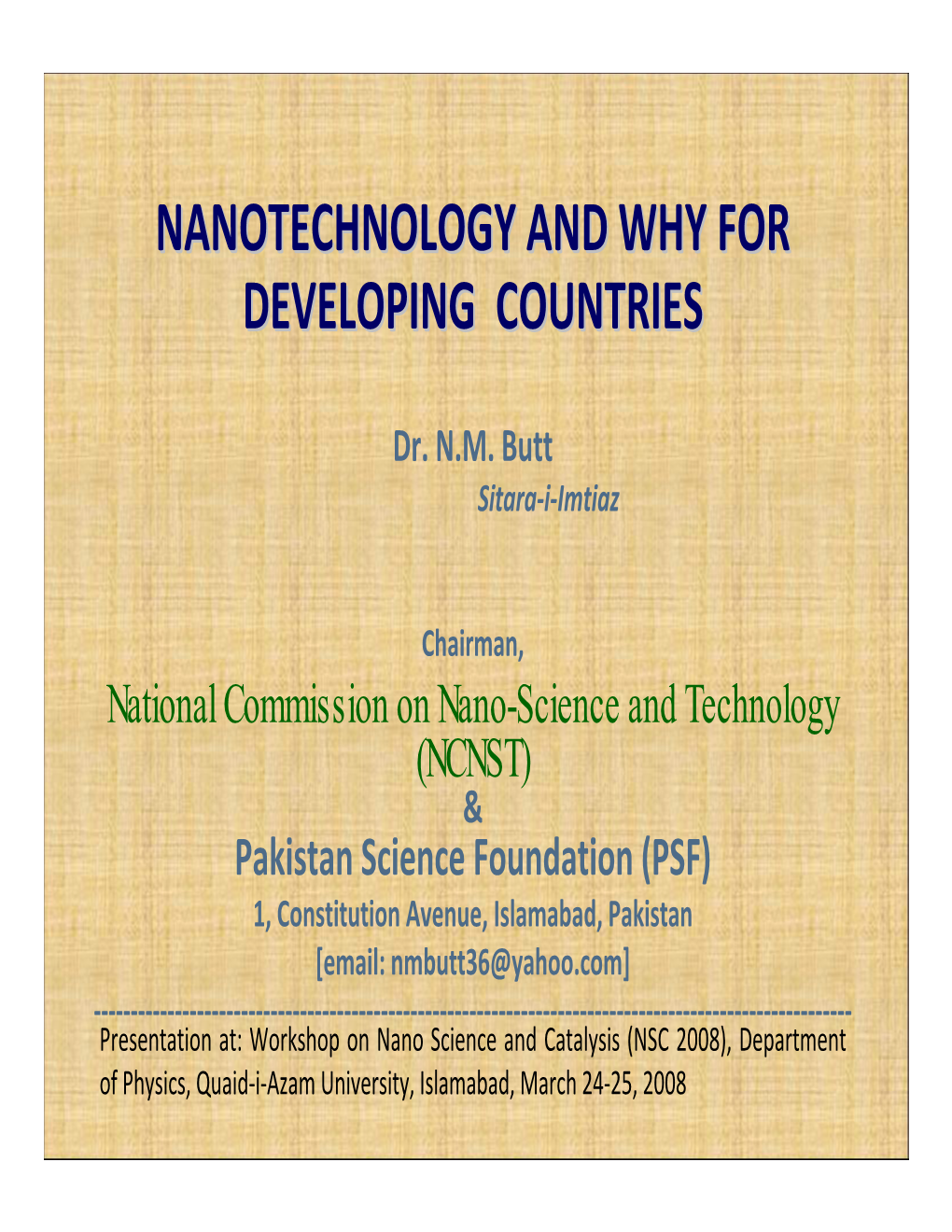 Nanotechnology and Why for Developing Countries