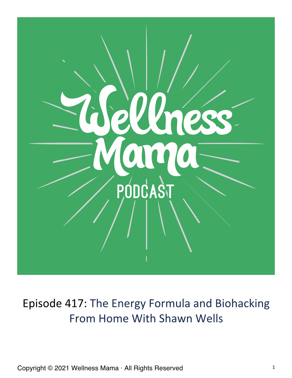 Episode 417: the Energy Formula and Biohacking from Home with Shawn Wells