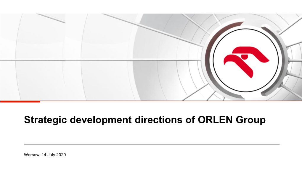 Strategic Development Directions of ORLEN Group