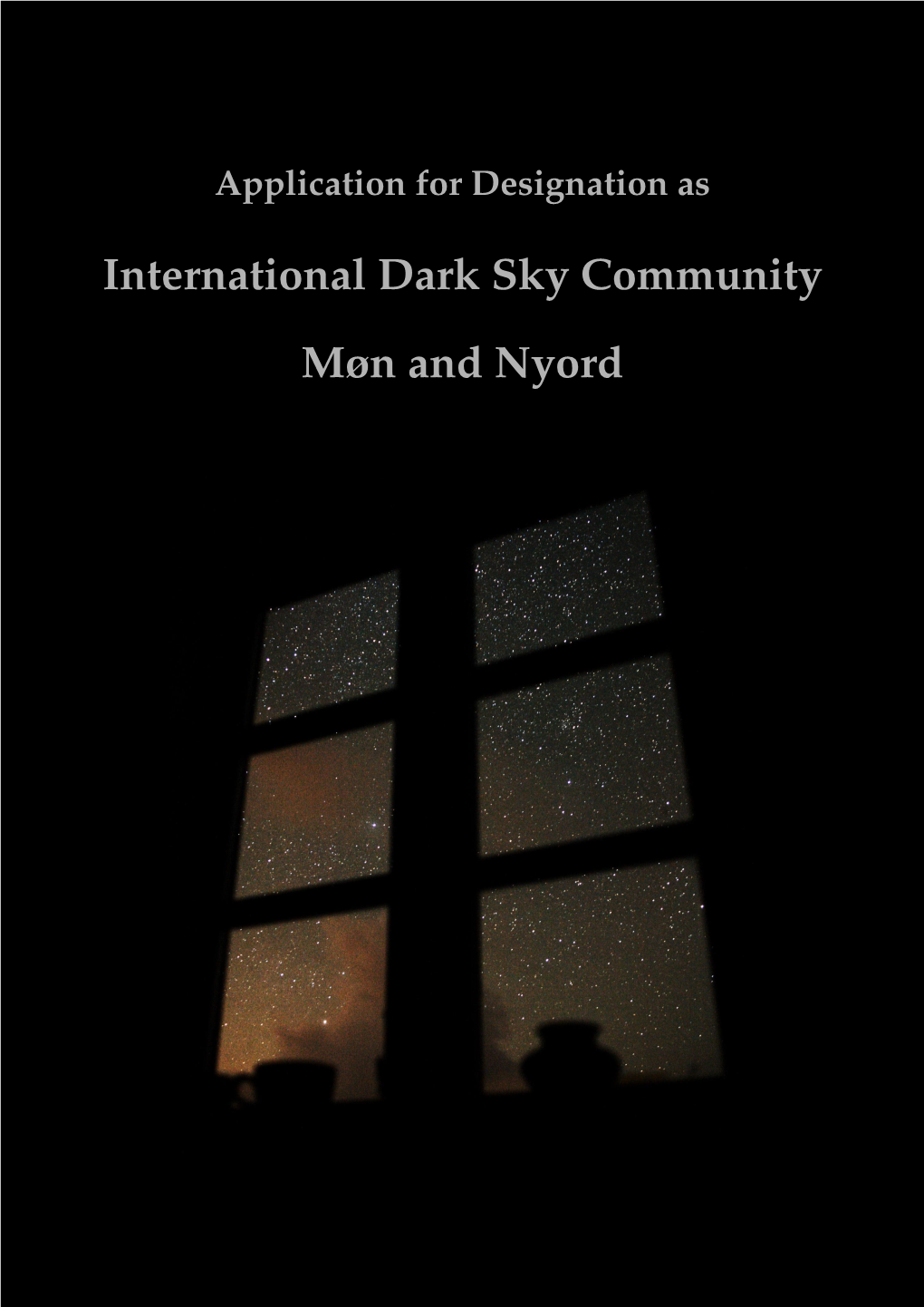 Application for International Dark-Sky Community Møn and Nyord