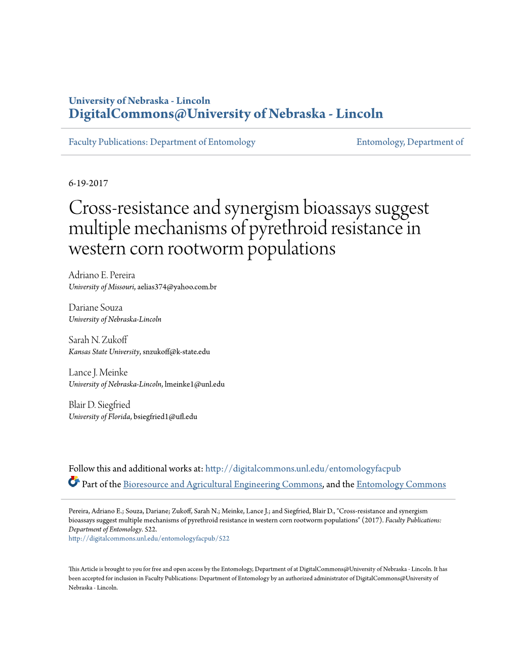 Cross-Resistance and Synergism Bioassays Suggest Multiple Mechanisms of Pyrethroid Resistance in Western Corn Rootworm Populations Adriano E