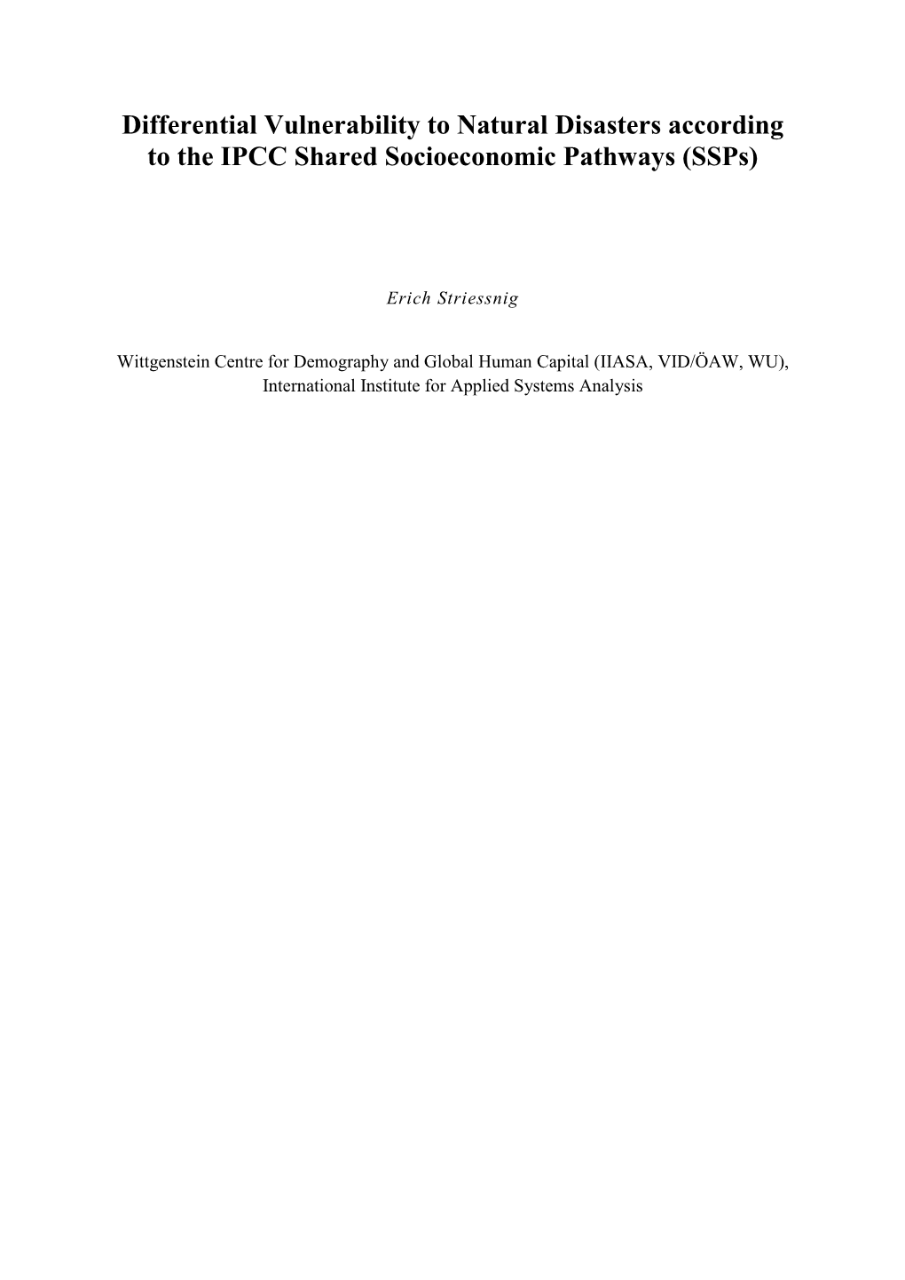 Differential Vulnerability to Natural Disasters According to the IPCC Shared Socioeconomic Pathways (Ssps)