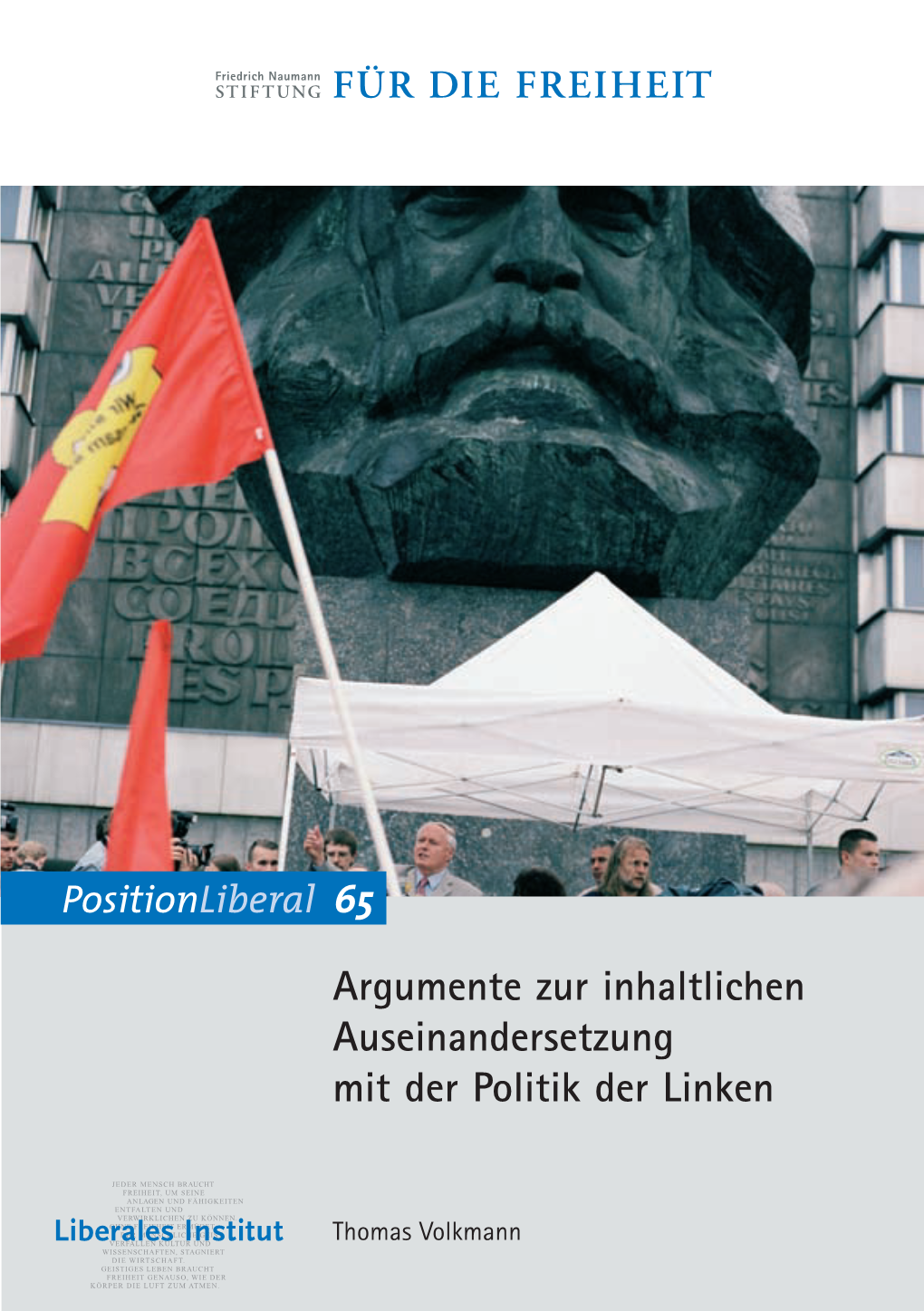 Argumente Zur Inhaltlichen Auseinandersetzung Mit Der Politik Der Linken