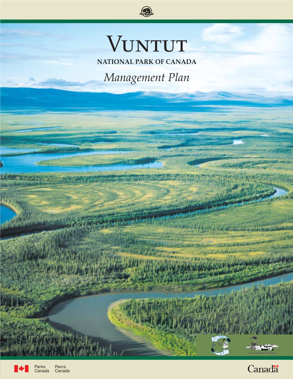 Vuntut NATIONAL PARK of CANADA Management Plan