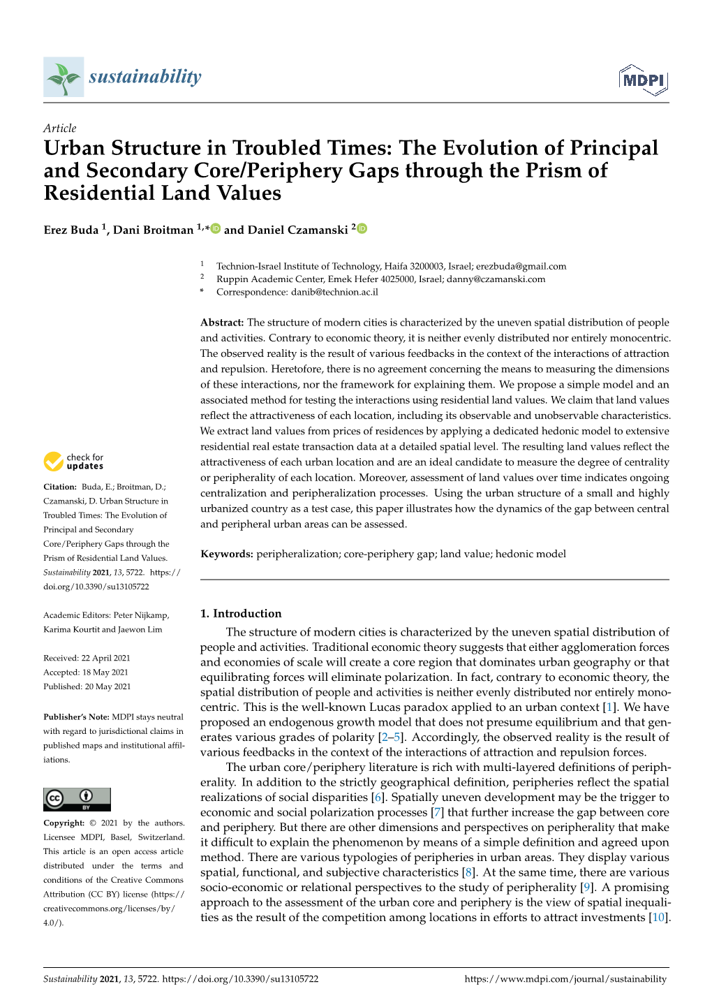 The Evolution of Principal and Secondary Core/Periphery Gaps Through the Prism of Residential Land Values