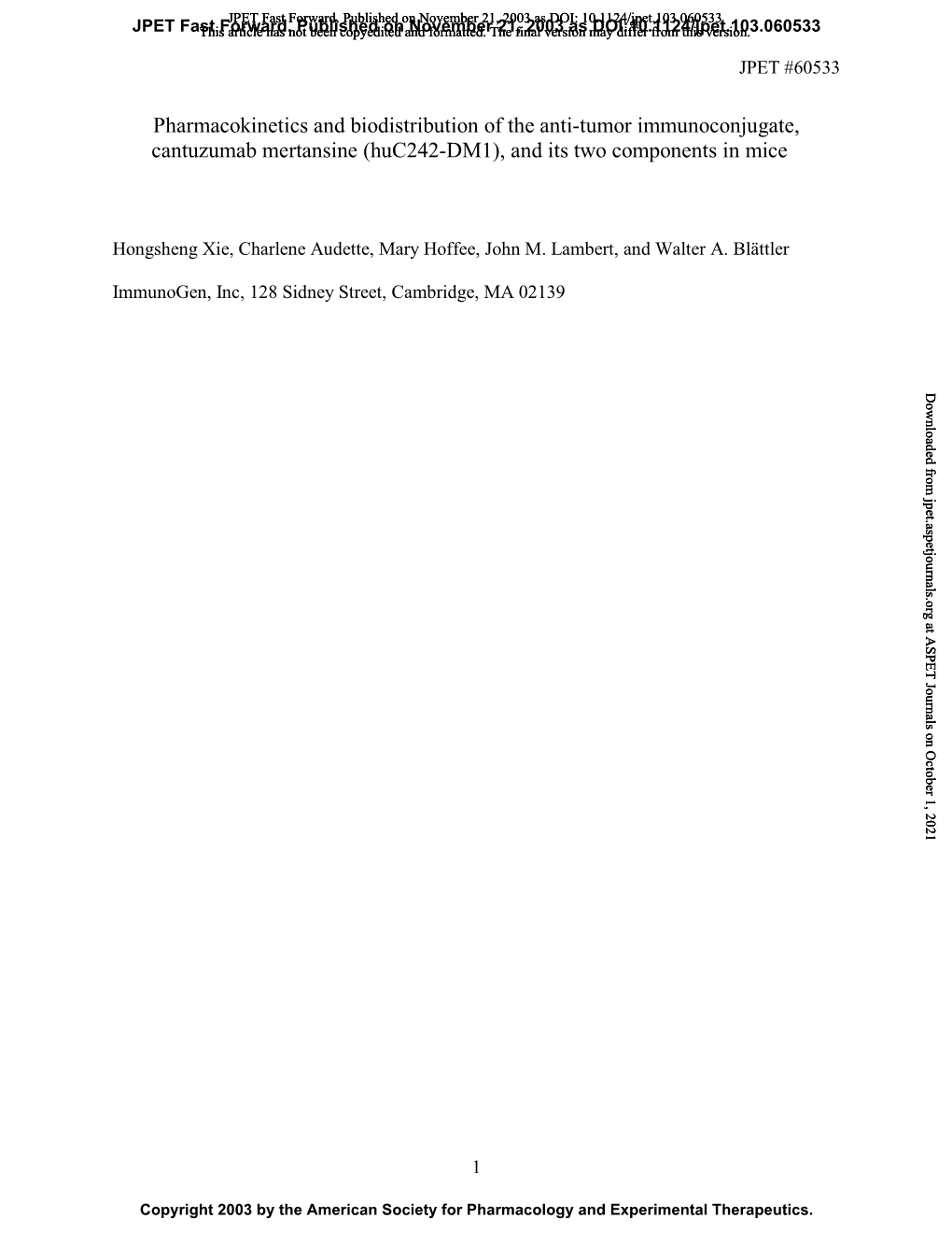 Pharmacokinetics and Biodistribution of the Anti-Tumor Immunoconjugate, Cantuzumab Mertansine (Huc242-DM1), and Its Two Components in Mice