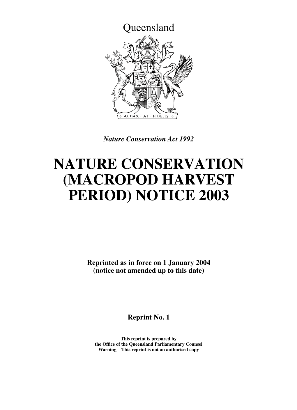Nature Conservation (Macropod Harvest Period) Notice 2003