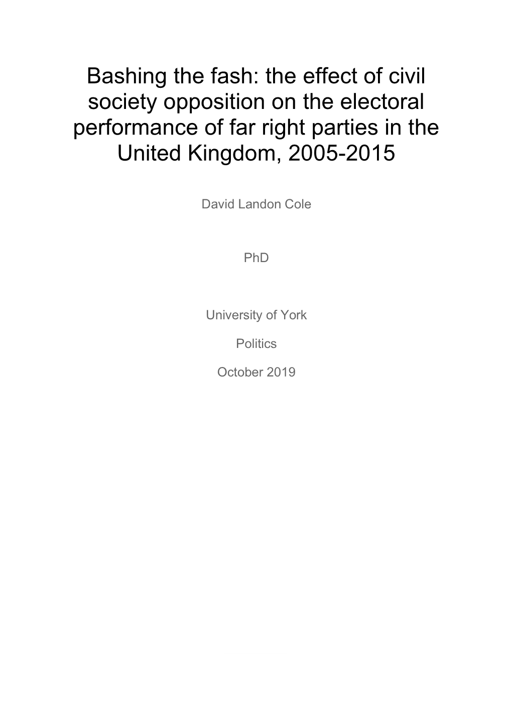 The Effect of Civil Society Opposition on the Electoral Performance of Far Right Parties in the United Kingdom, 2005-2015