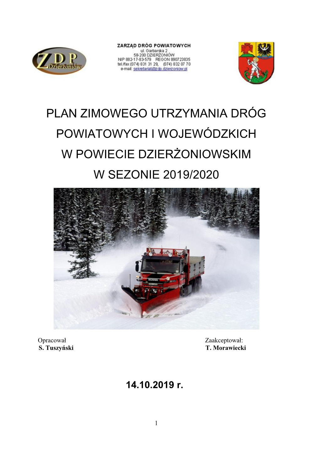 Plan Zimowego Utrzymania Dróg Powiatowych I Wojewódzkich W Powiecie Dzierżoniowskim W Sezonie 2019/2020