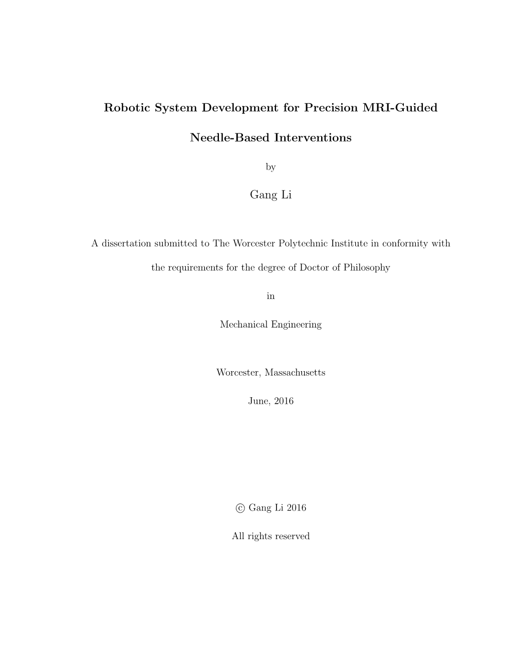 Robotic System Development for Precision MRI-Guided Needle