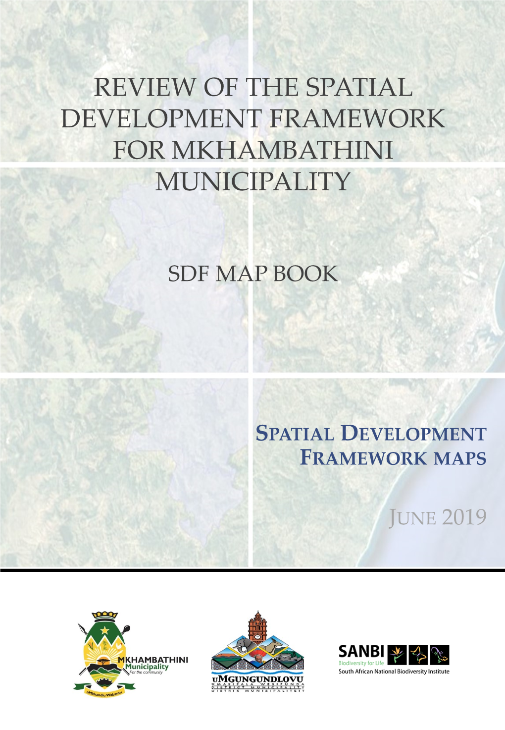 Review of the Spatial Development Framework for Mkhambathini Municipality