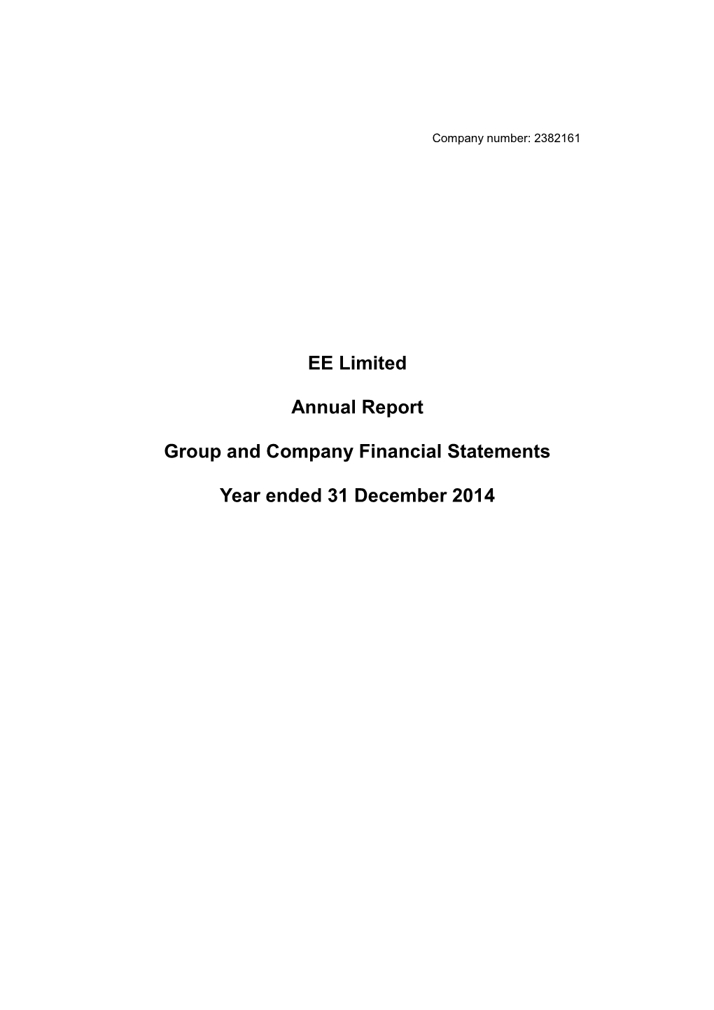 EE Limited Annual Report Group and Company Financial Statements