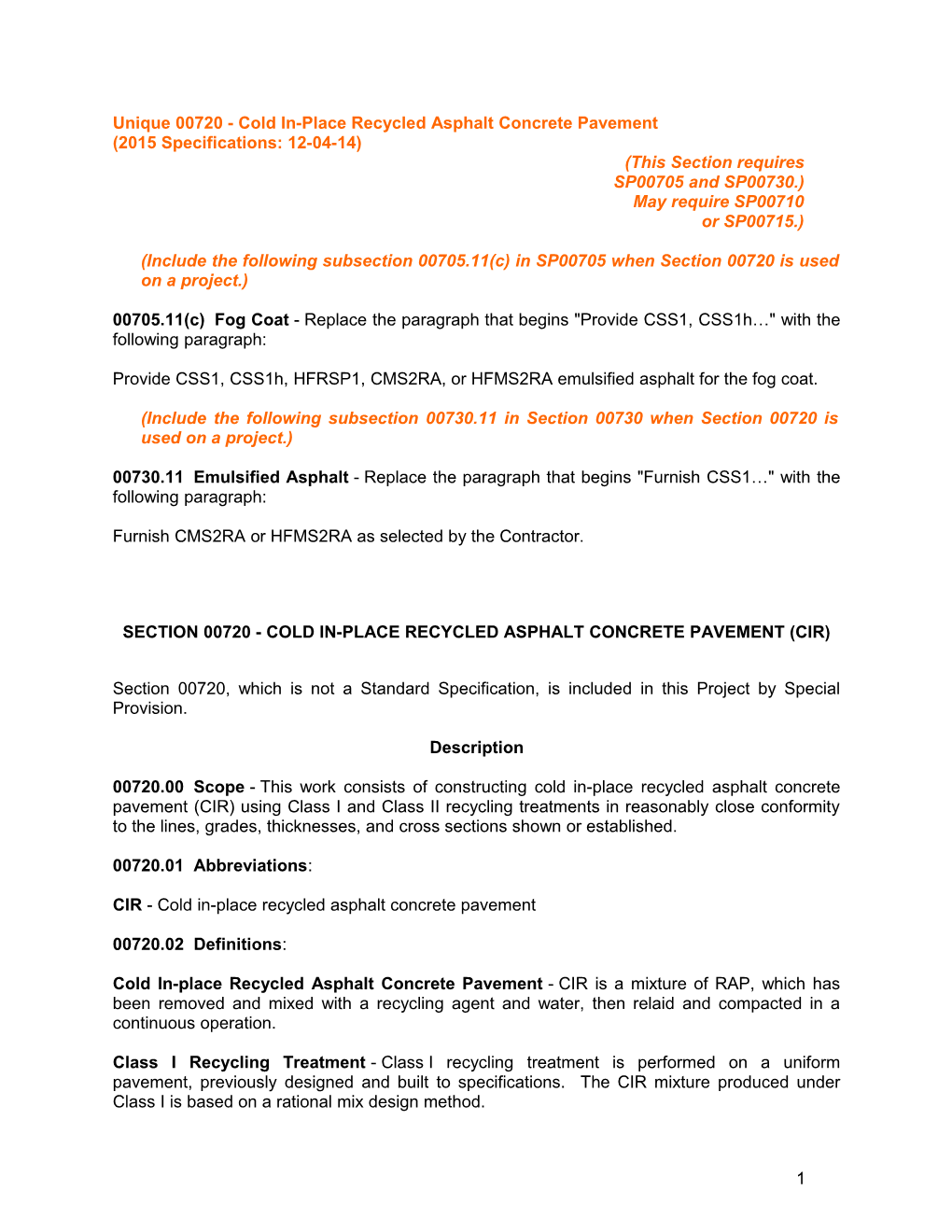 U00720 - Cold In-Place Recycle Asphalt Concrete Pavement