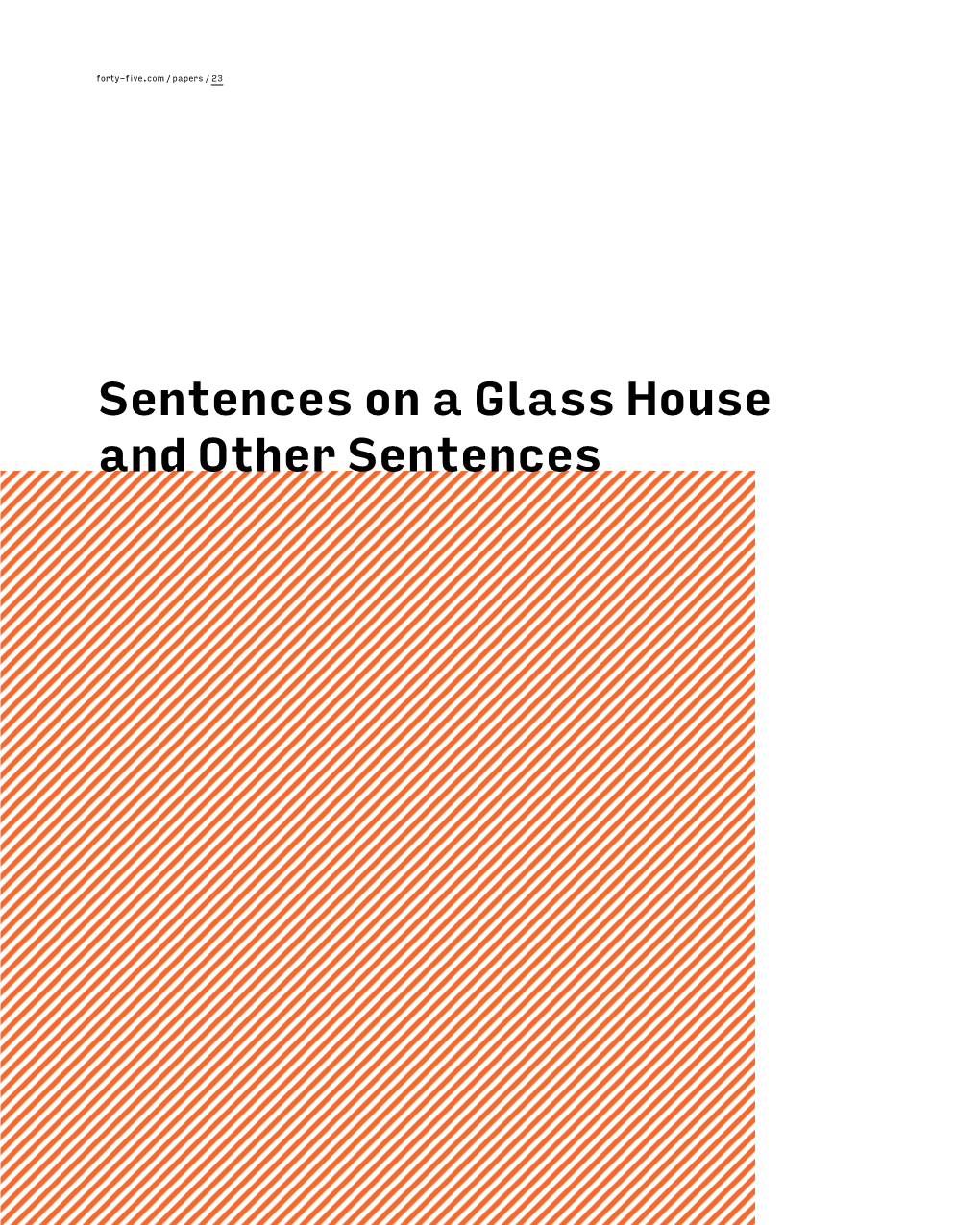 Sentences on a Glass House and Other Sentences Nora Wendl 1